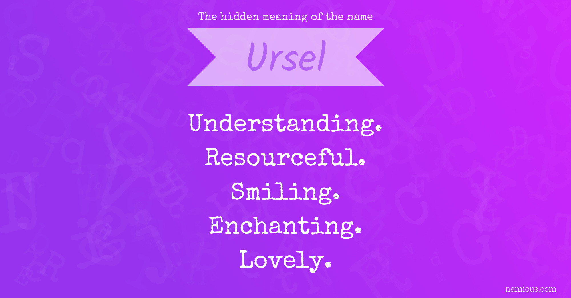 The hidden meaning of the name Ursel