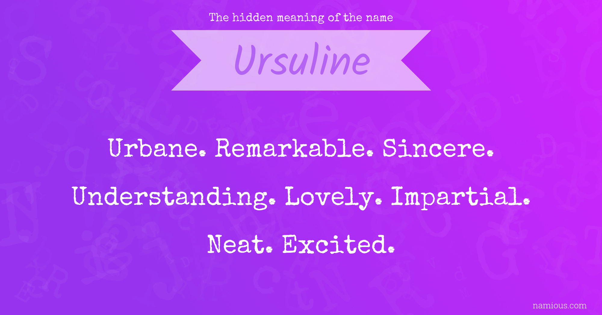 The hidden meaning of the name Ursuline