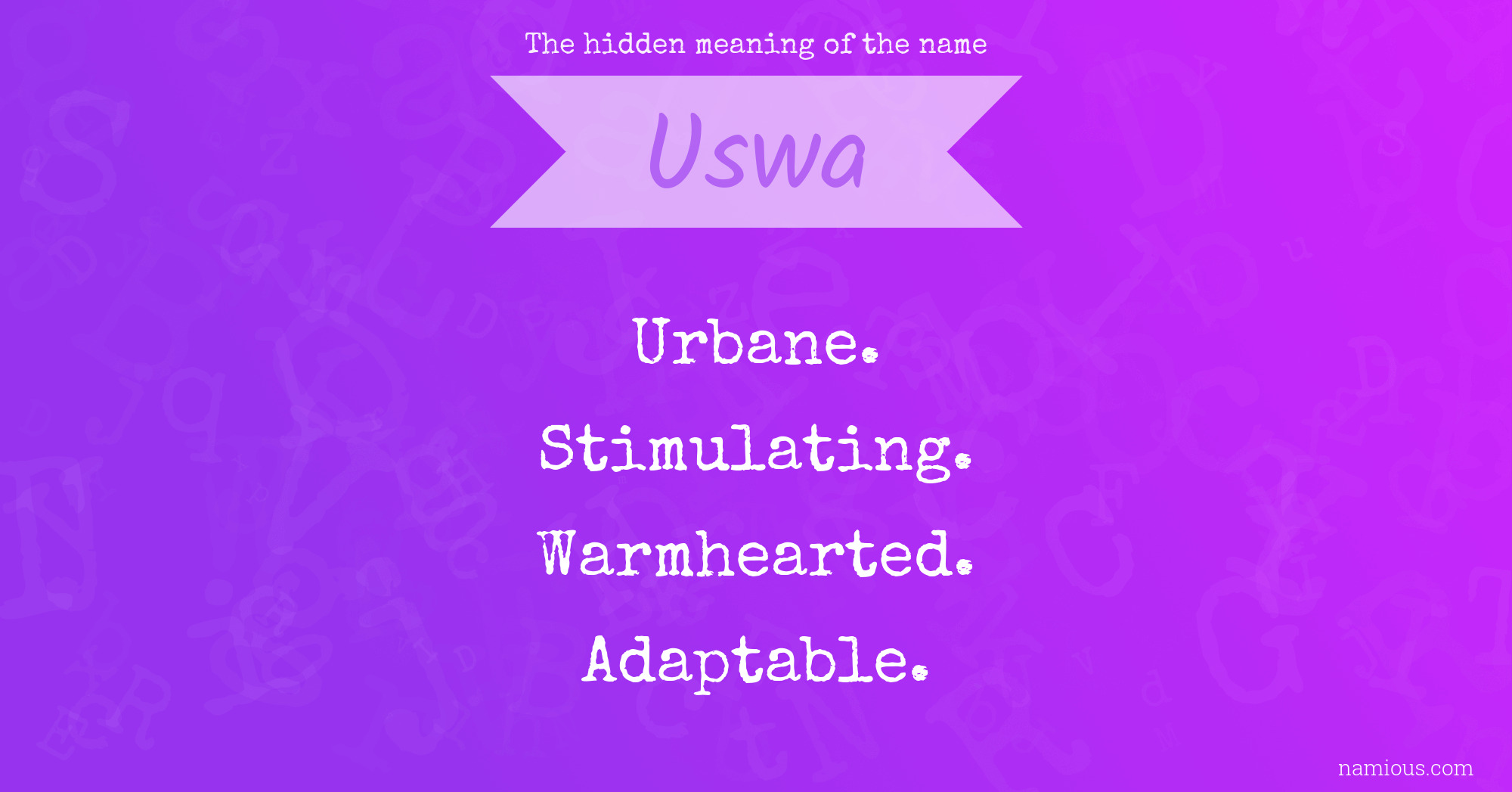 The hidden meaning of the name Uswa