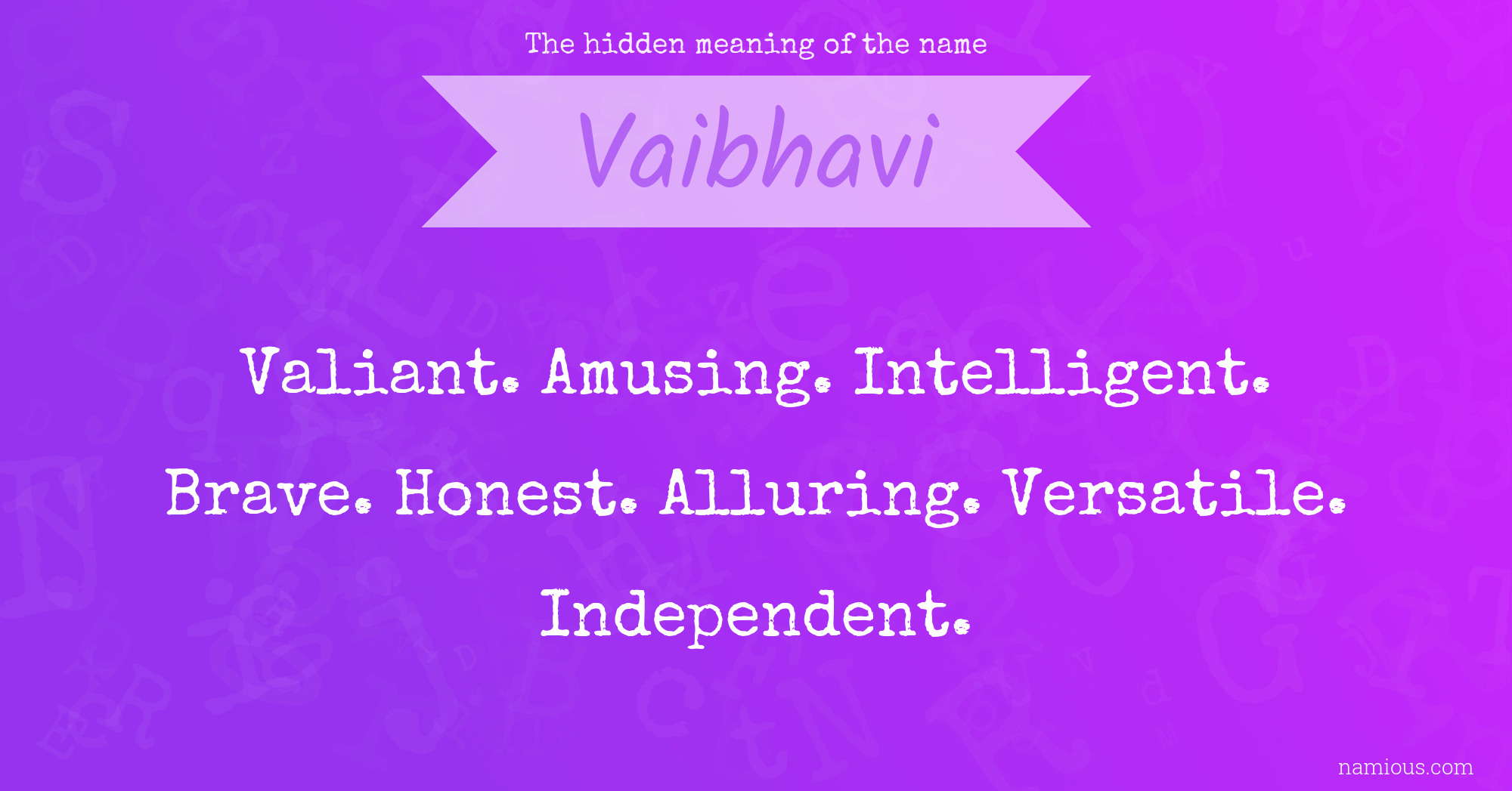 The hidden meaning of the name Vaibhavi