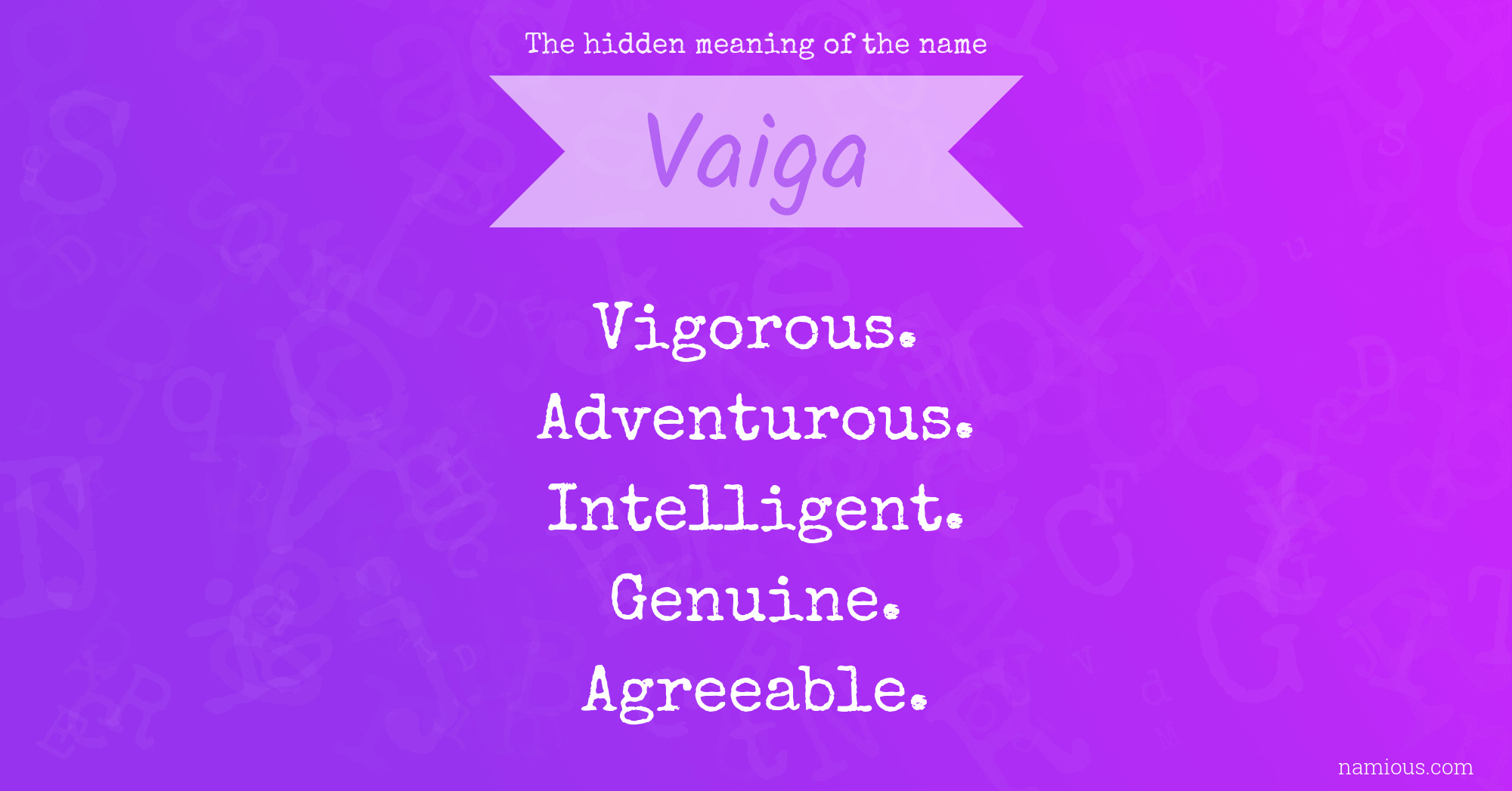 The hidden meaning of the name Vaiga