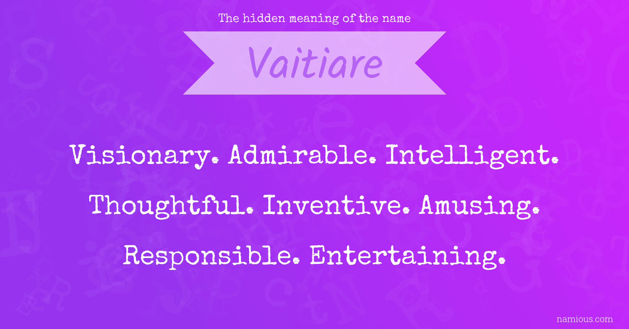 The hidden meaning of the name Vaitiare