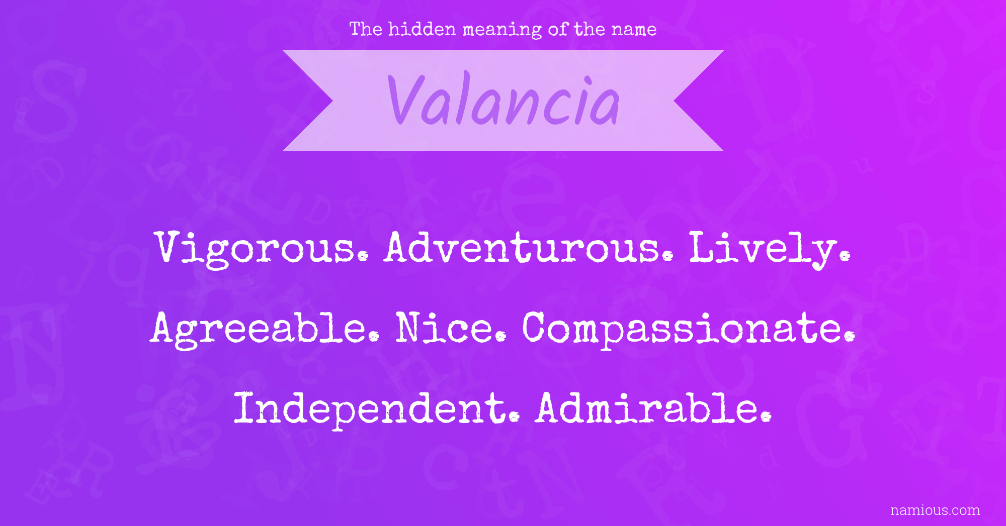 The hidden meaning of the name Valancia