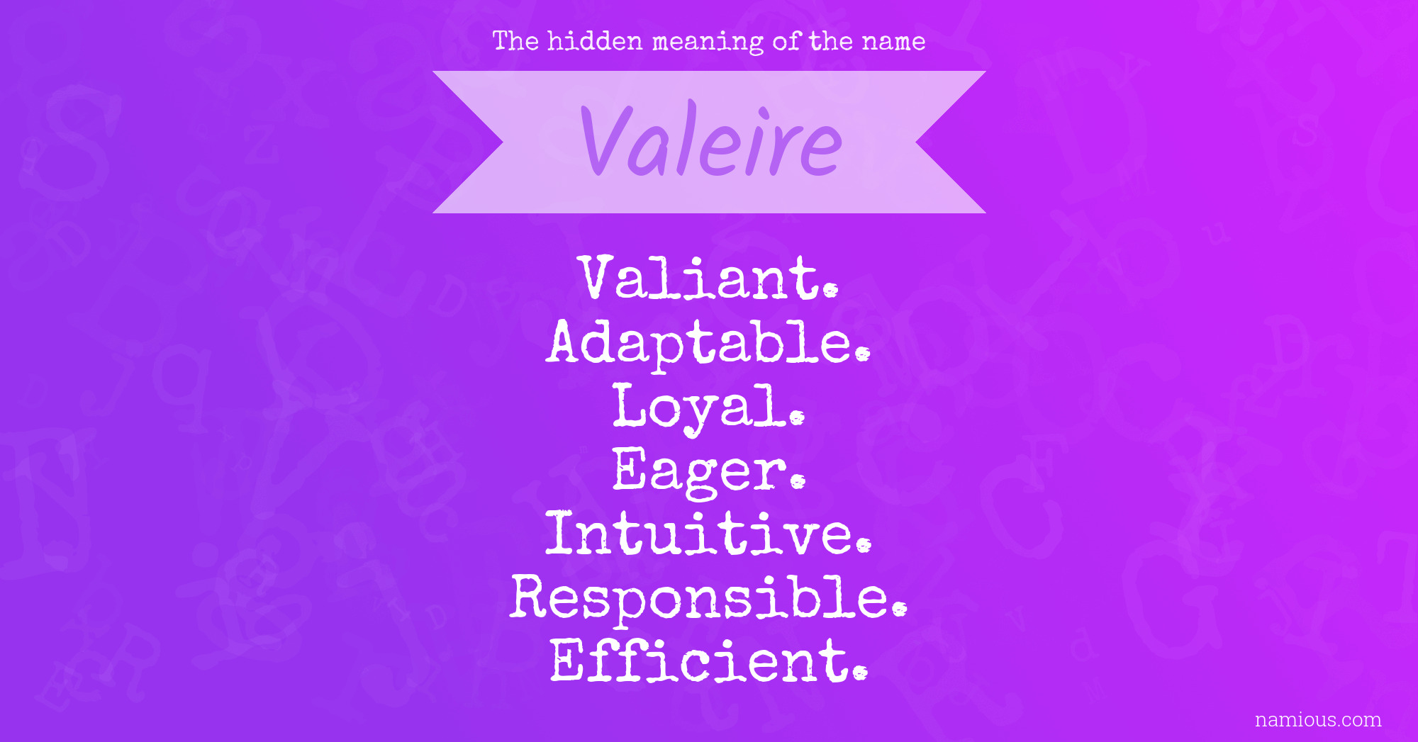 The hidden meaning of the name Valeire