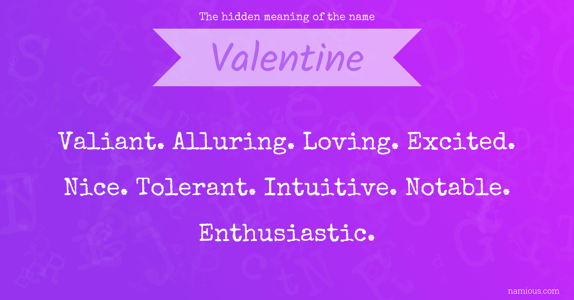 The hidden meaning of the name Valentine