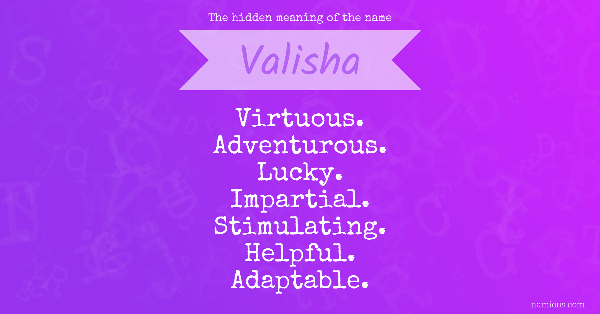 The hidden meaning of the name Valisha