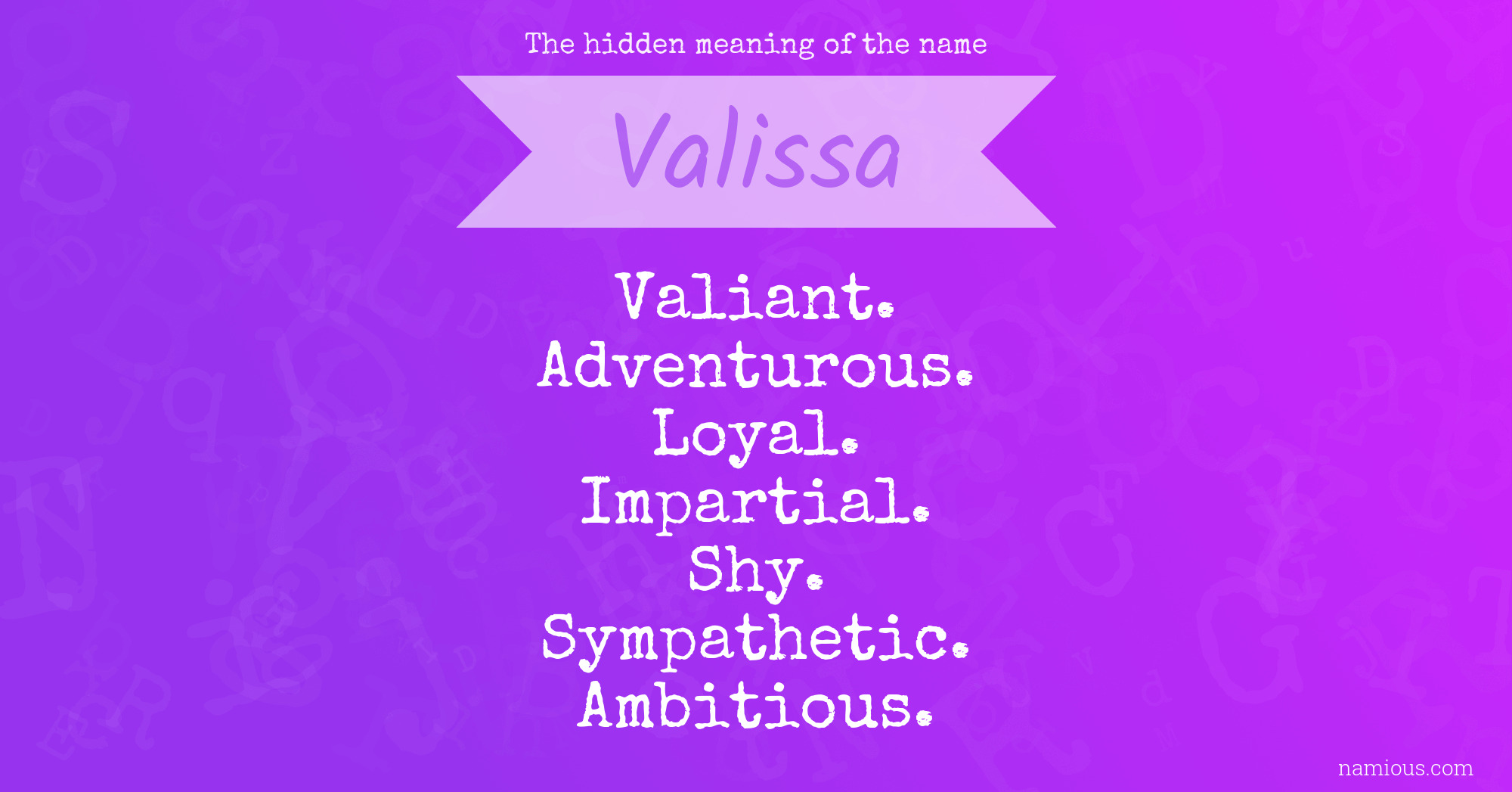 The hidden meaning of the name Valissa