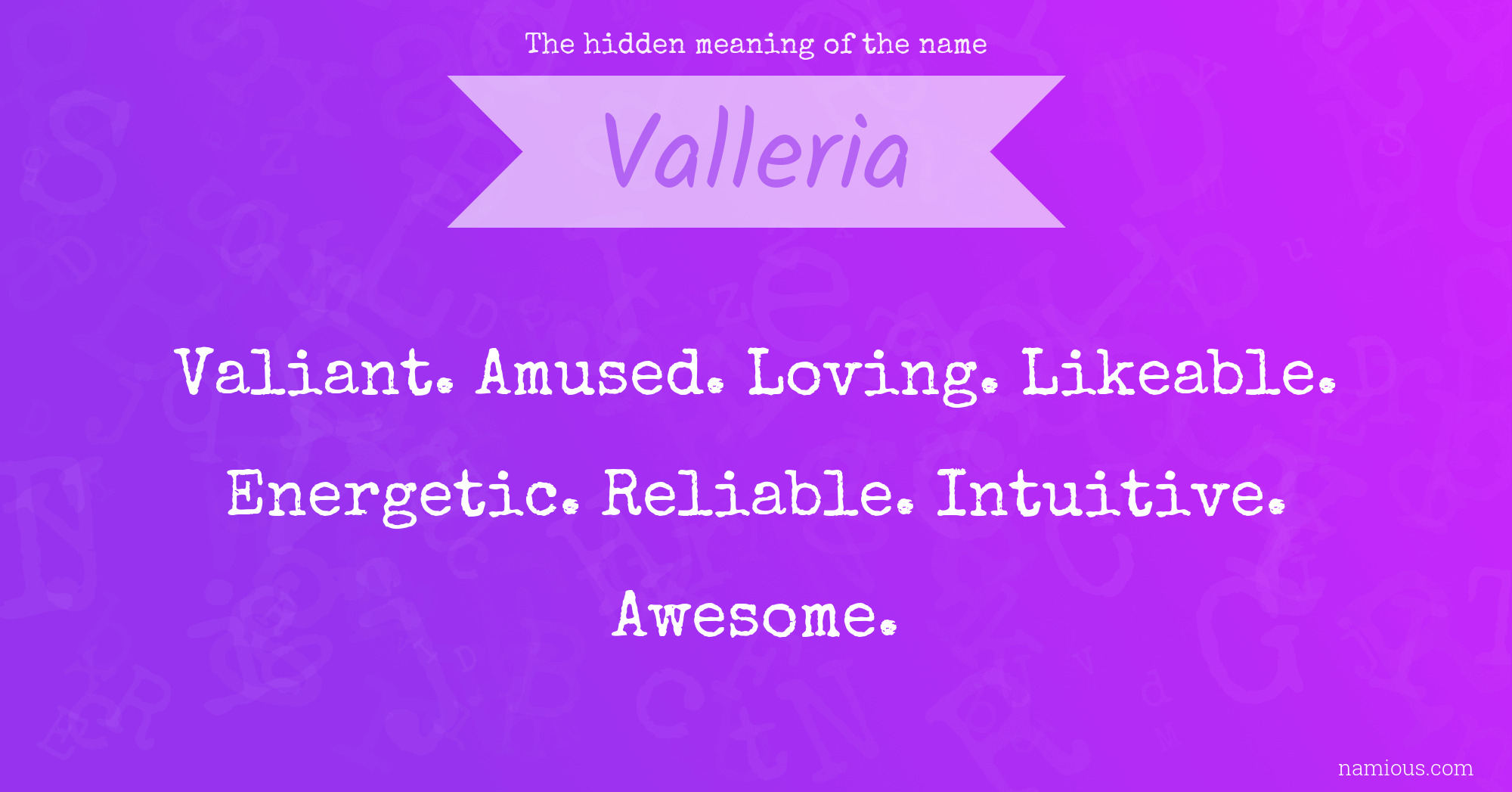 The hidden meaning of the name Valleria