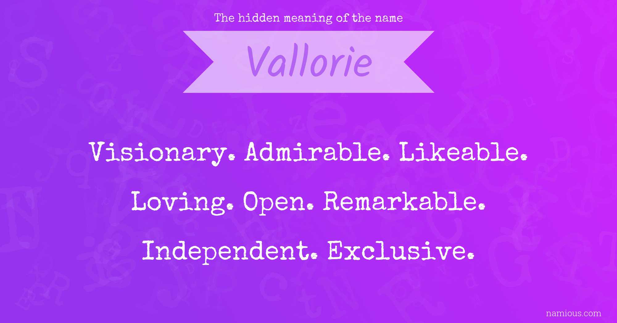 The hidden meaning of the name Vallorie