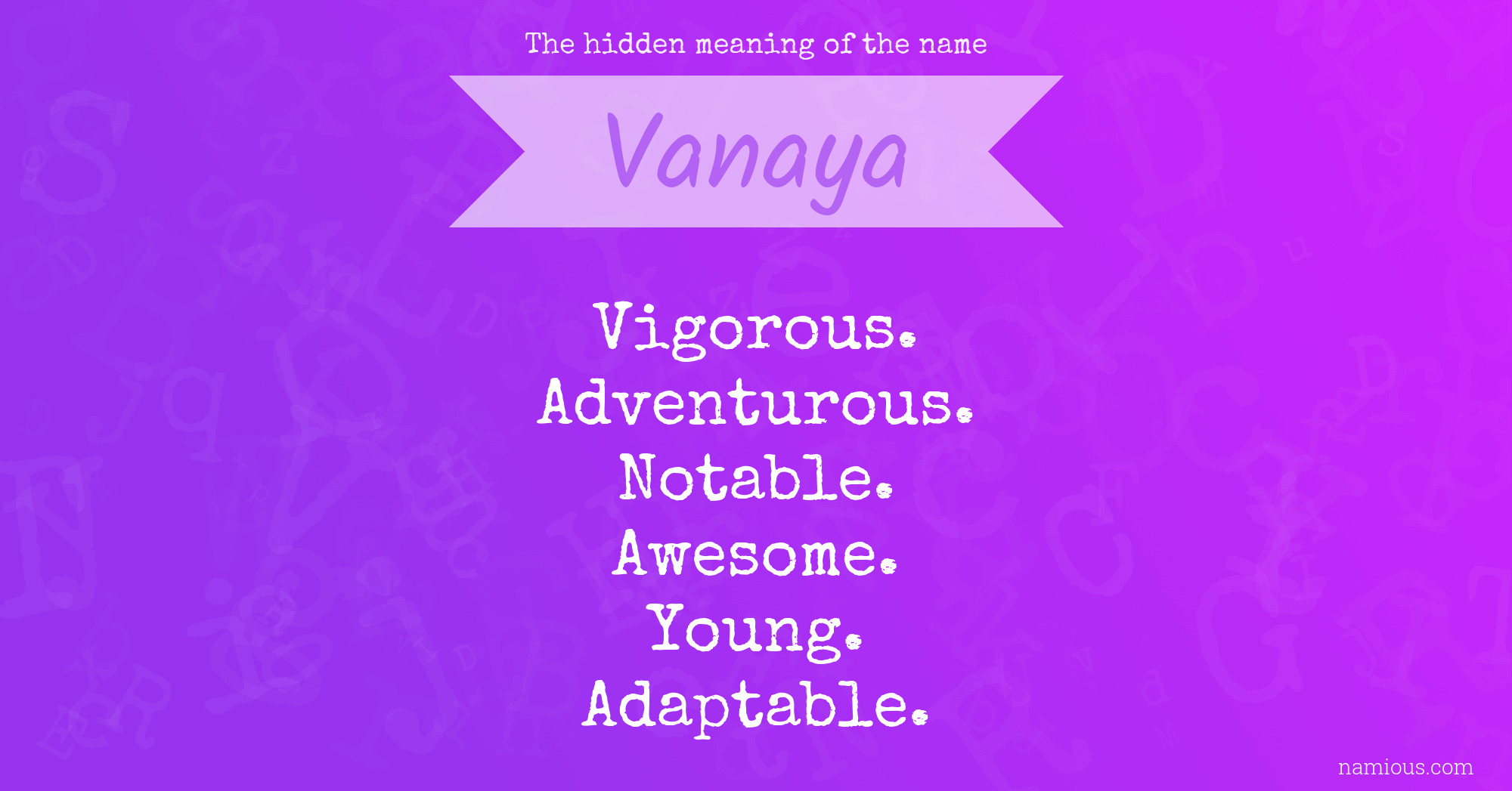 The hidden meaning of the name Vanaya