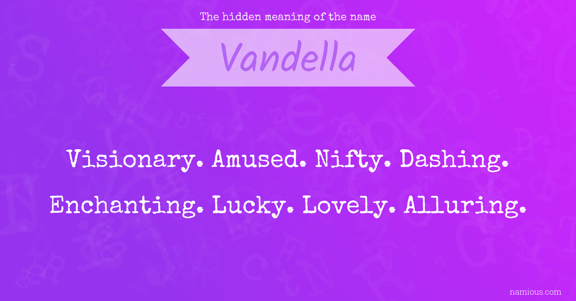 The hidden meaning of the name Vandella