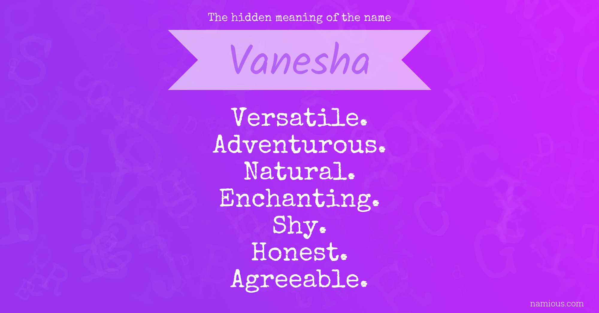 The hidden meaning of the name Vanesha