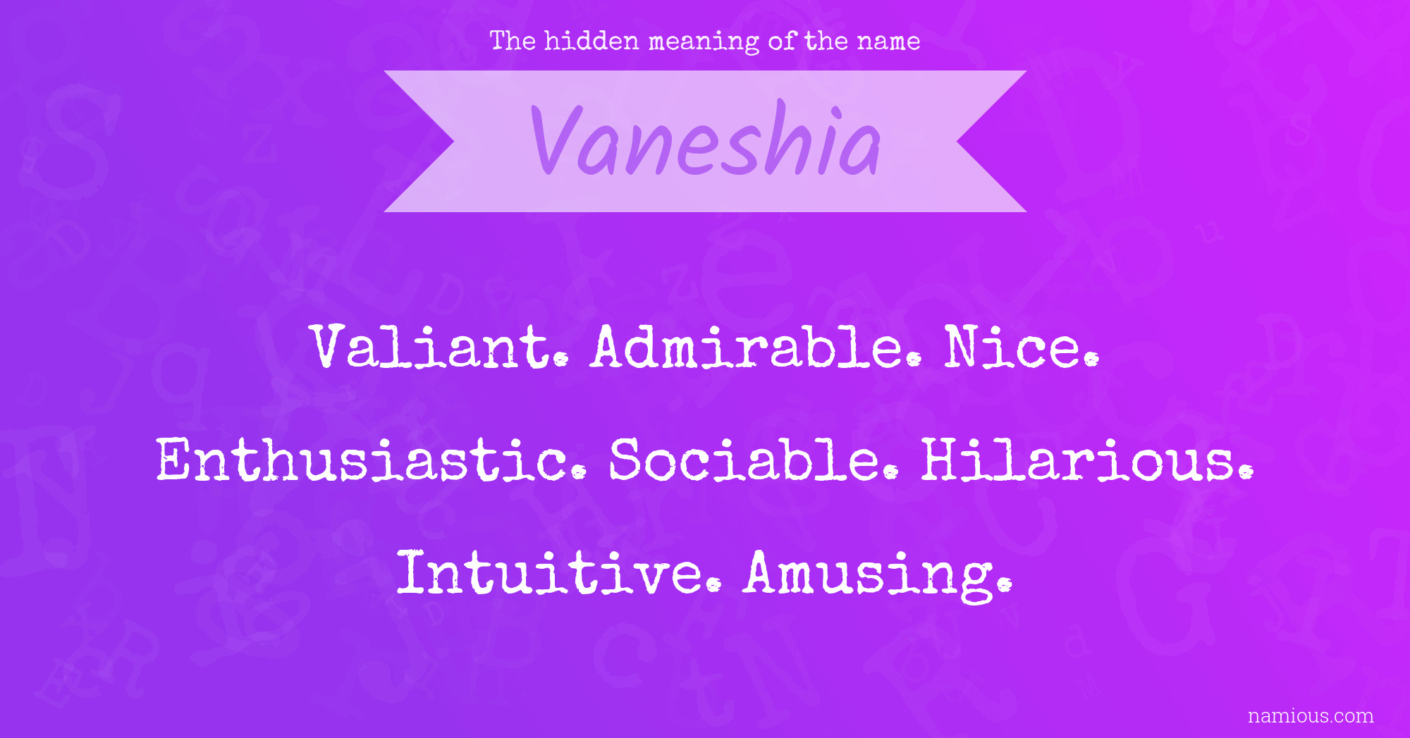 The hidden meaning of the name Vaneshia