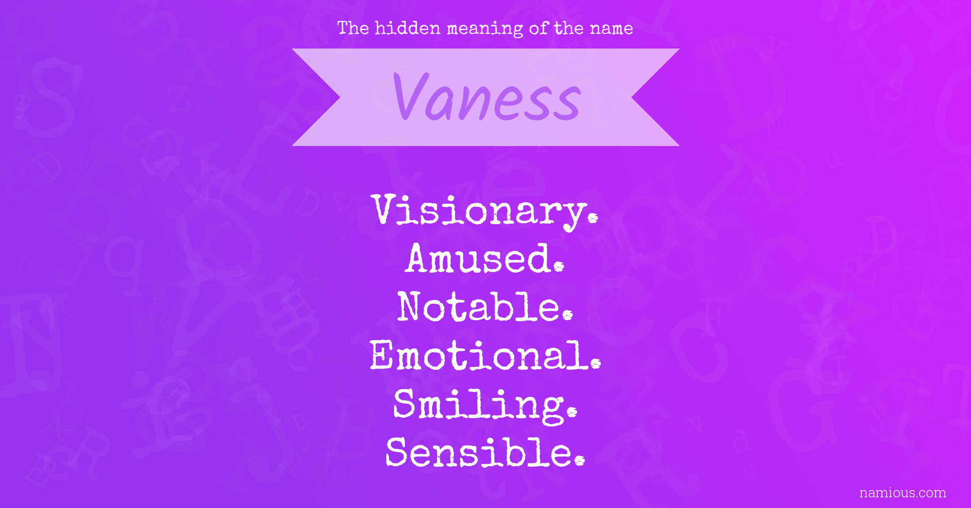 The hidden meaning of the name Vaness