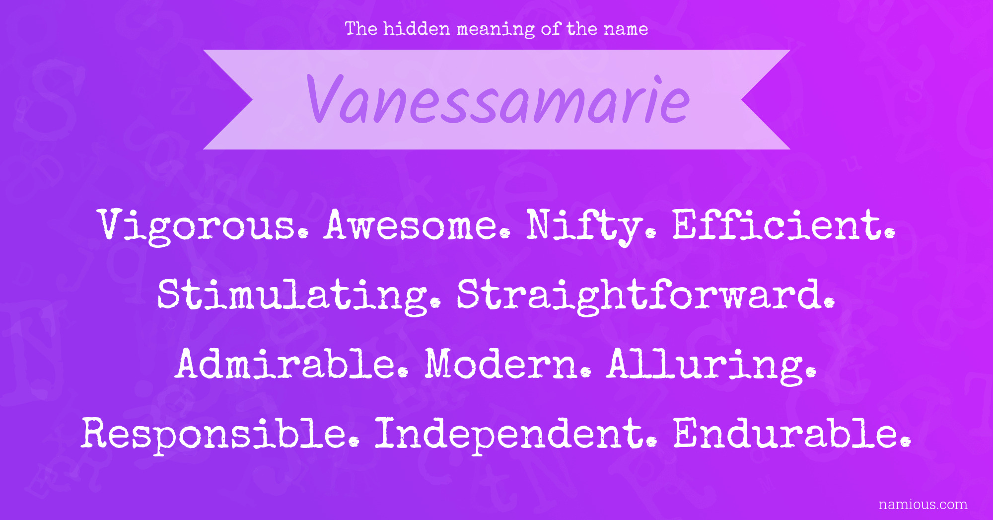 The hidden meaning of the name Vanessamarie