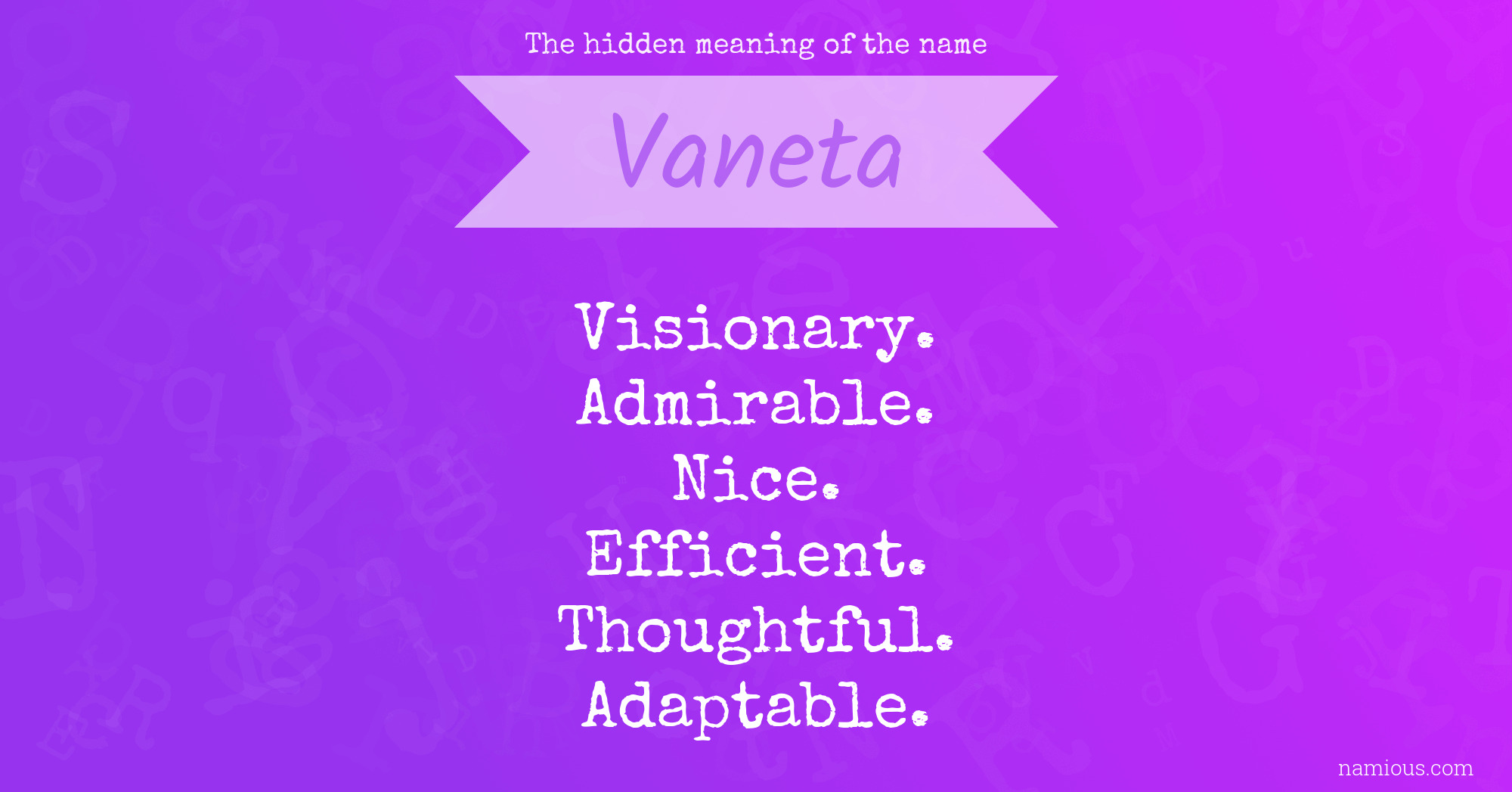 The hidden meaning of the name Vaneta