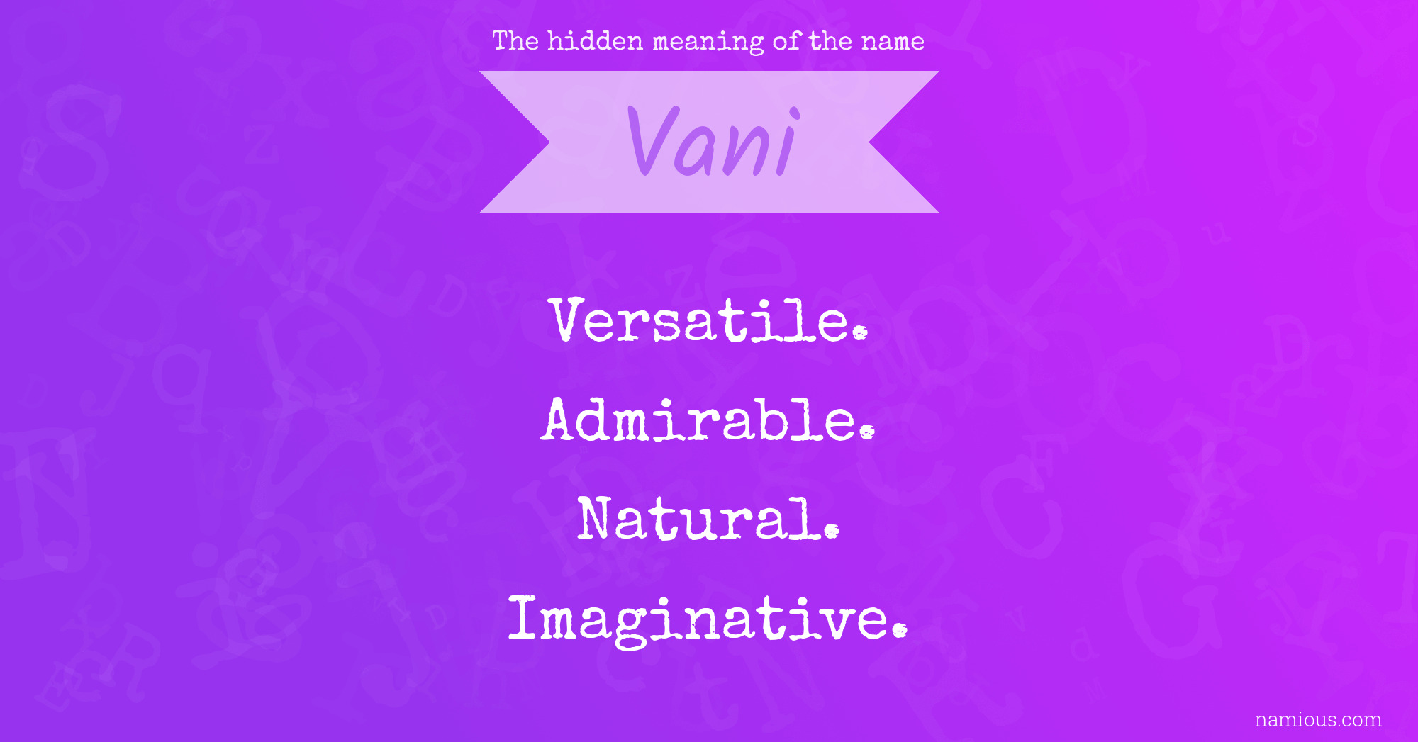 The hidden meaning of the name Vani