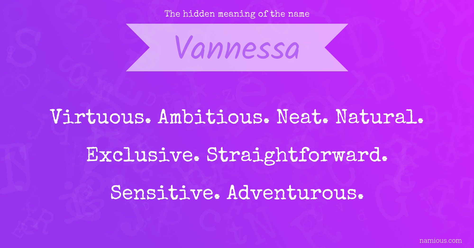 The hidden meaning of the name Vannessa