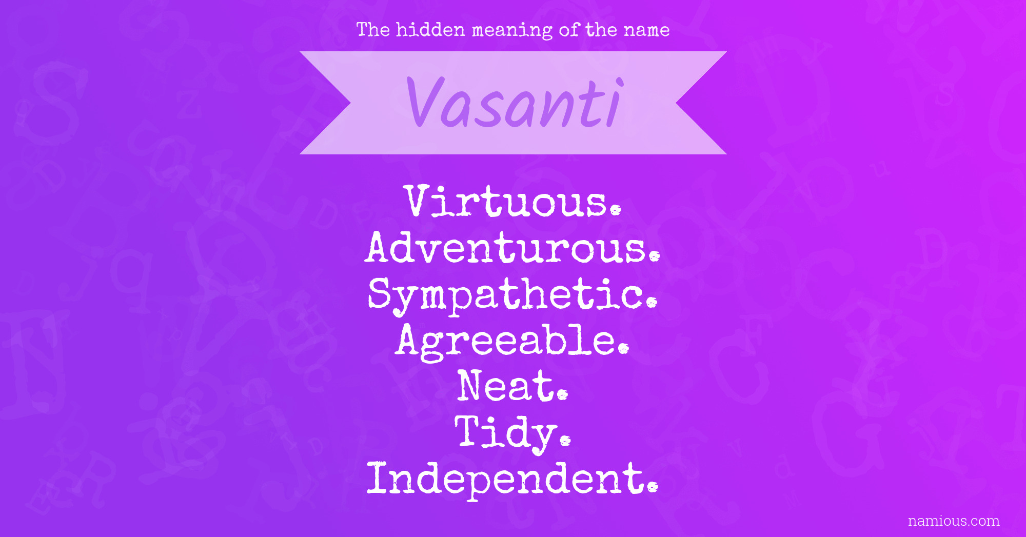 The hidden meaning of the name Vasanti