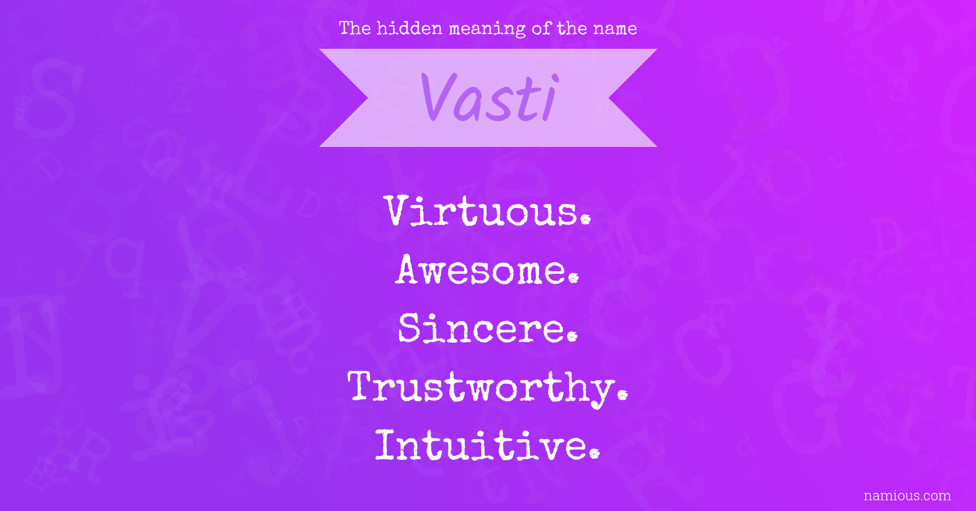 The hidden meaning of the name Vasti