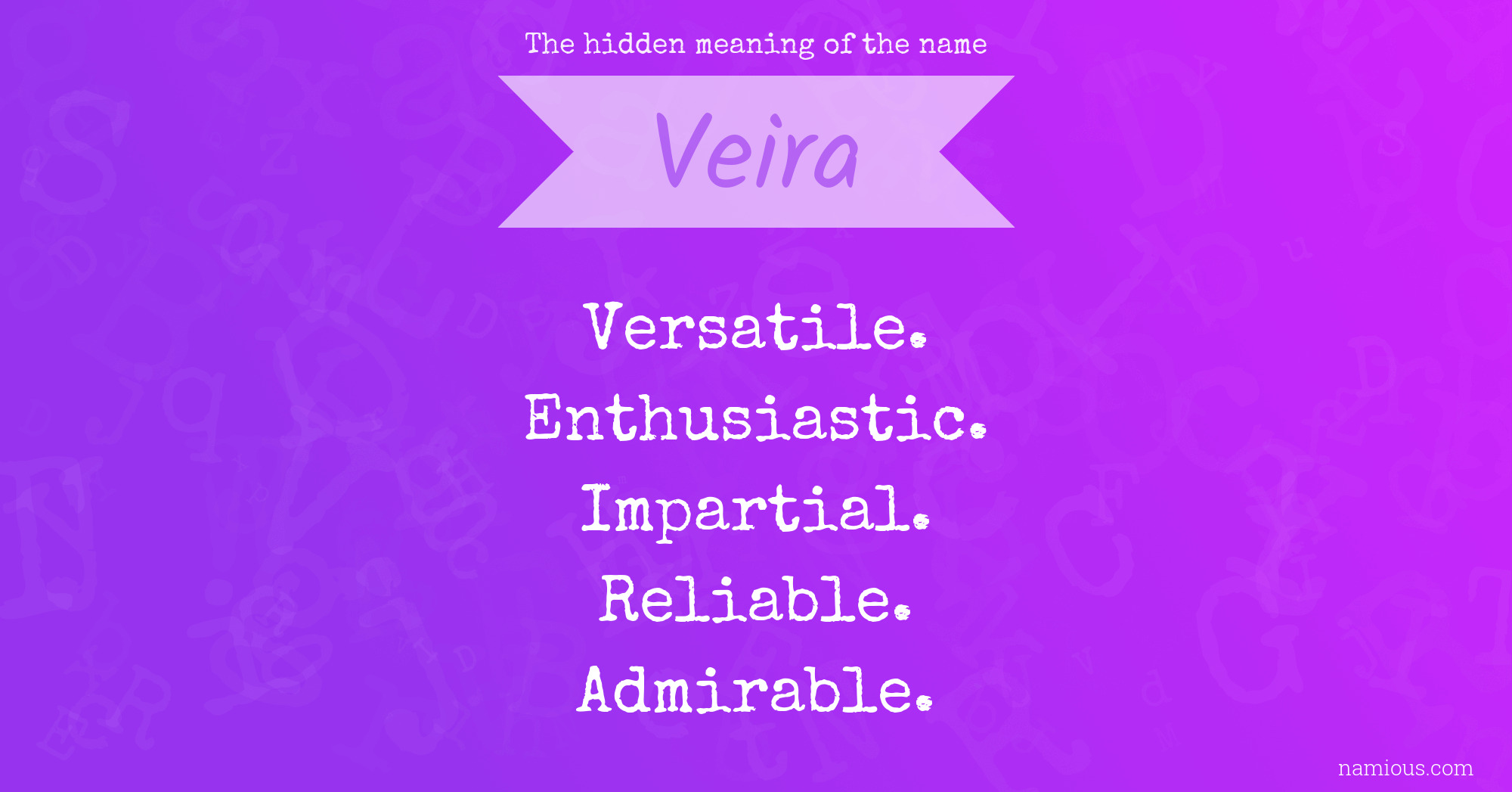 The hidden meaning of the name Veira