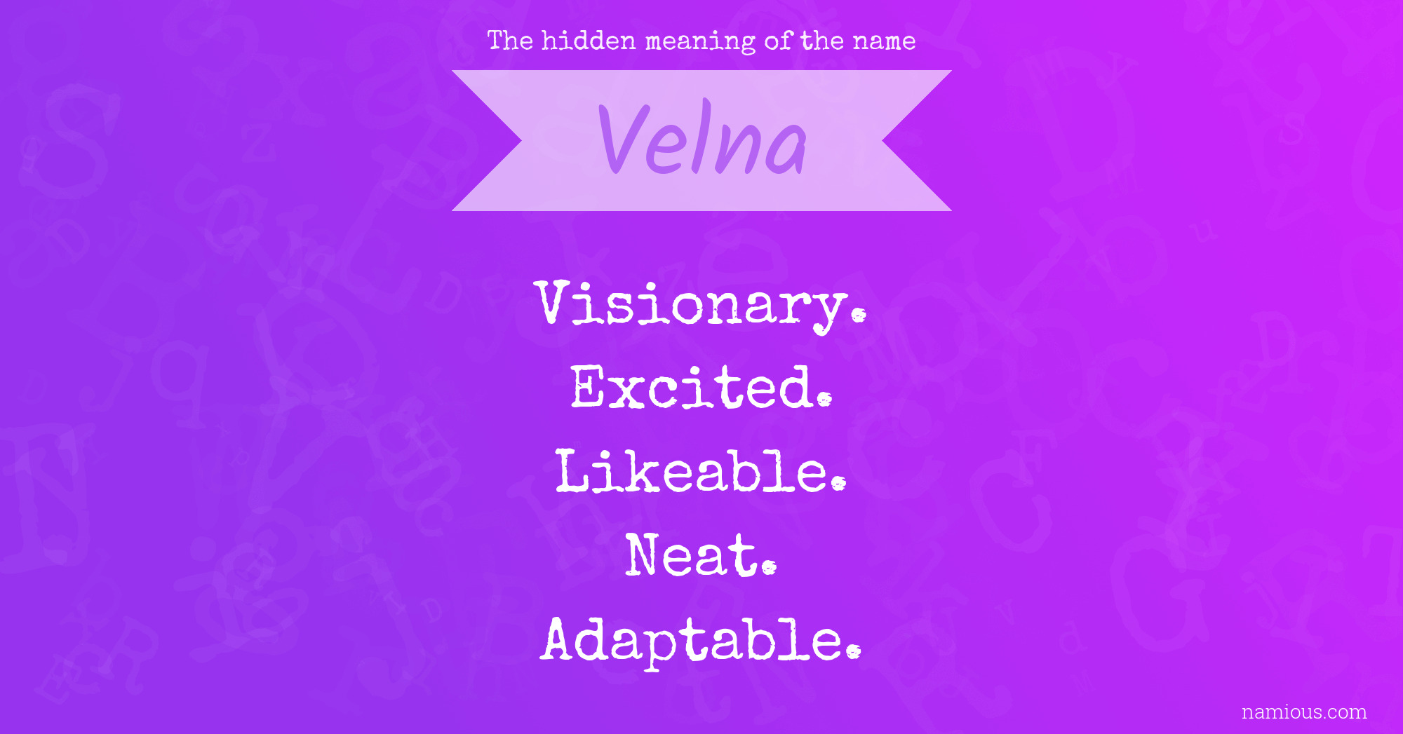 The hidden meaning of the name Velna