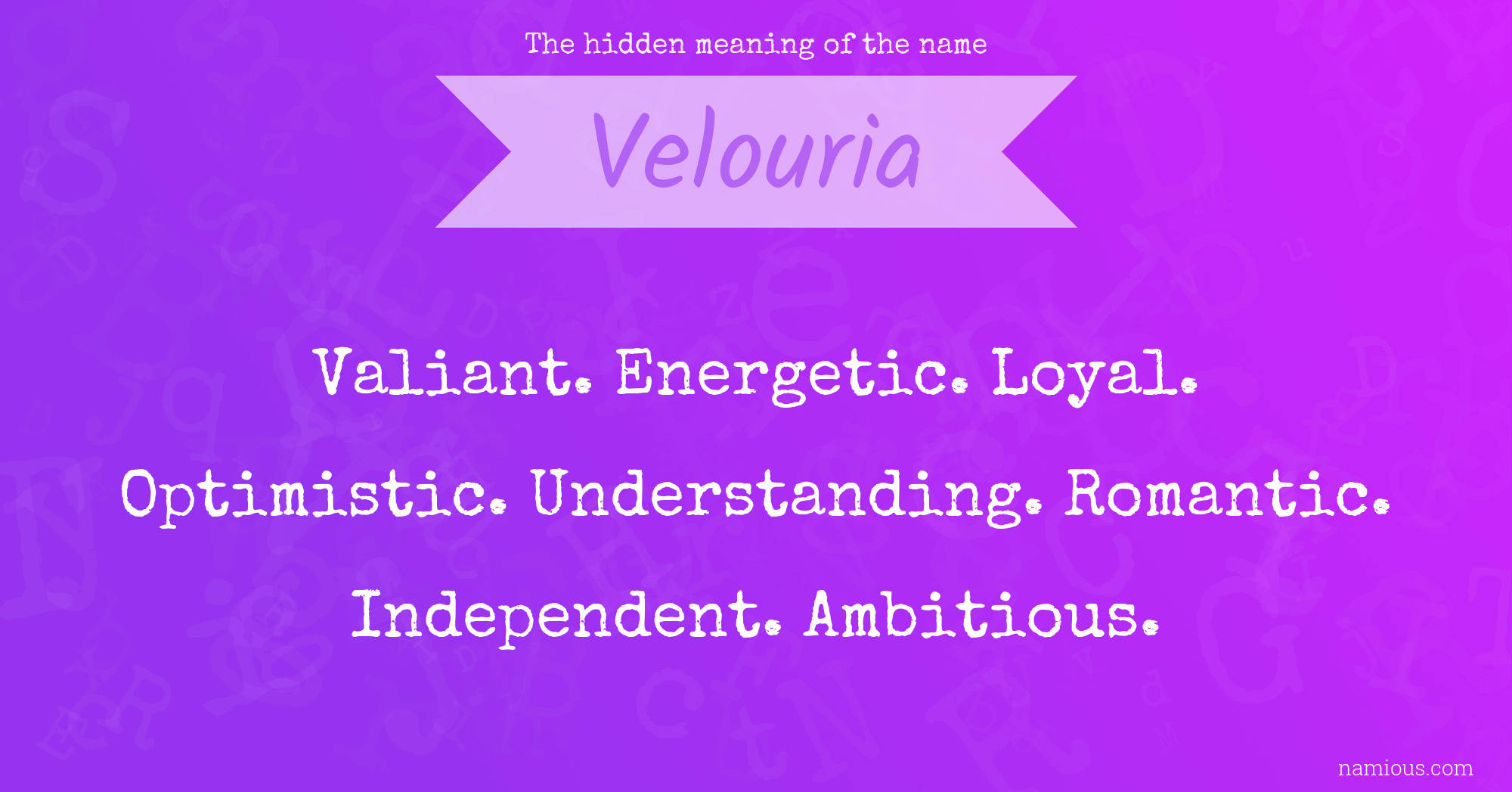 The hidden meaning of the name Velouria