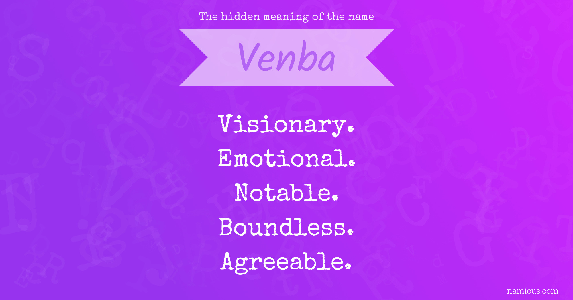 The hidden meaning of the name Venba