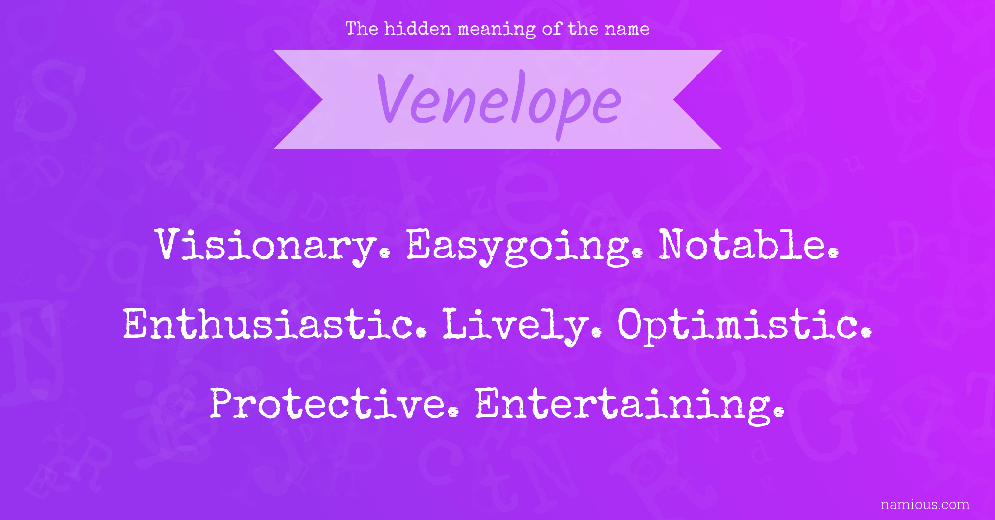 The hidden meaning of the name Venelope