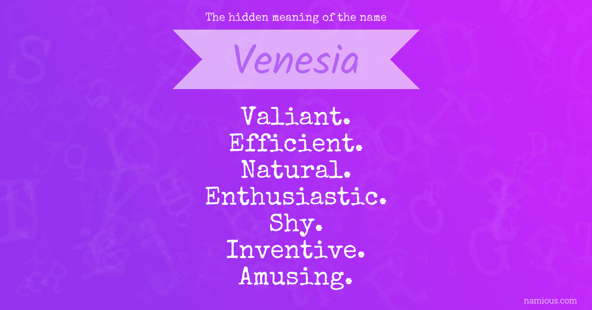 The hidden meaning of the name Venesia