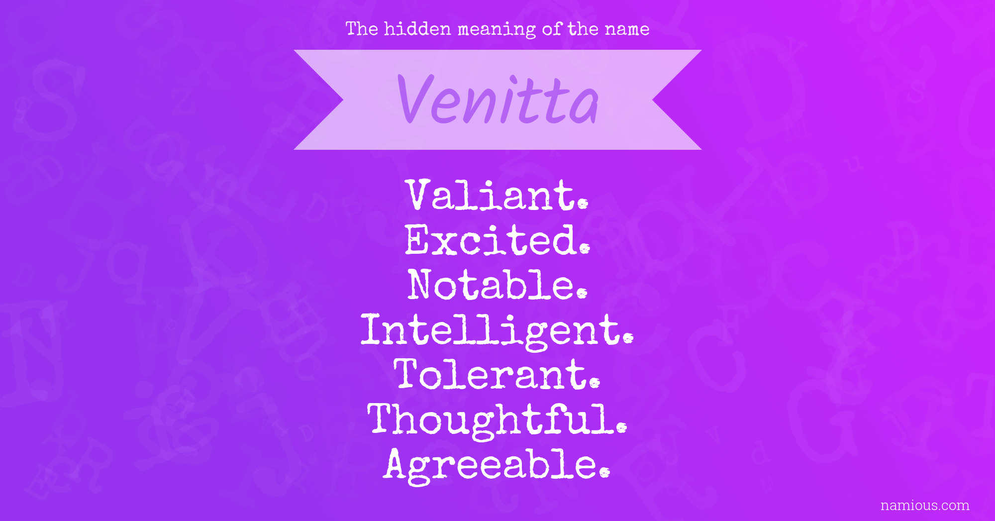 The hidden meaning of the name Venitta