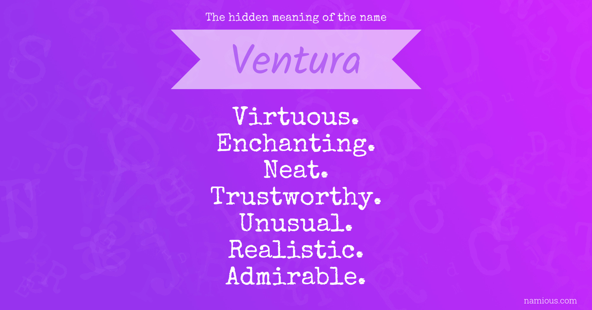 The hidden meaning of the name Ventura