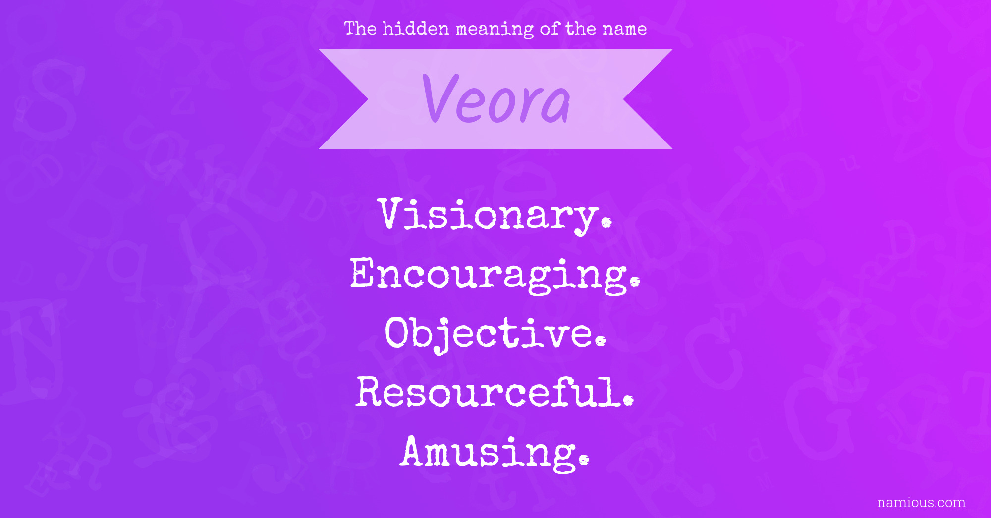 The hidden meaning of the name Veora