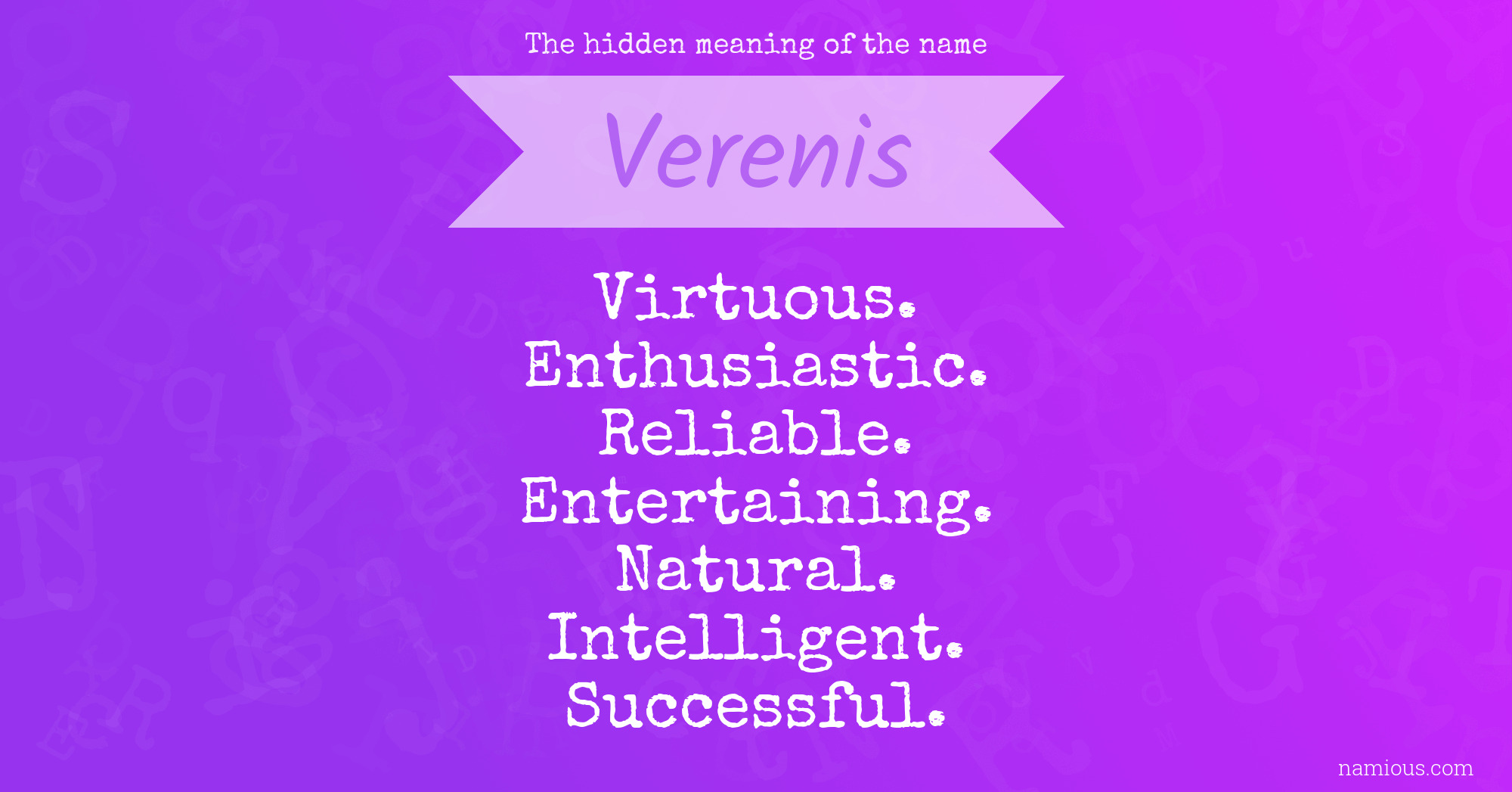 The hidden meaning of the name Verenis