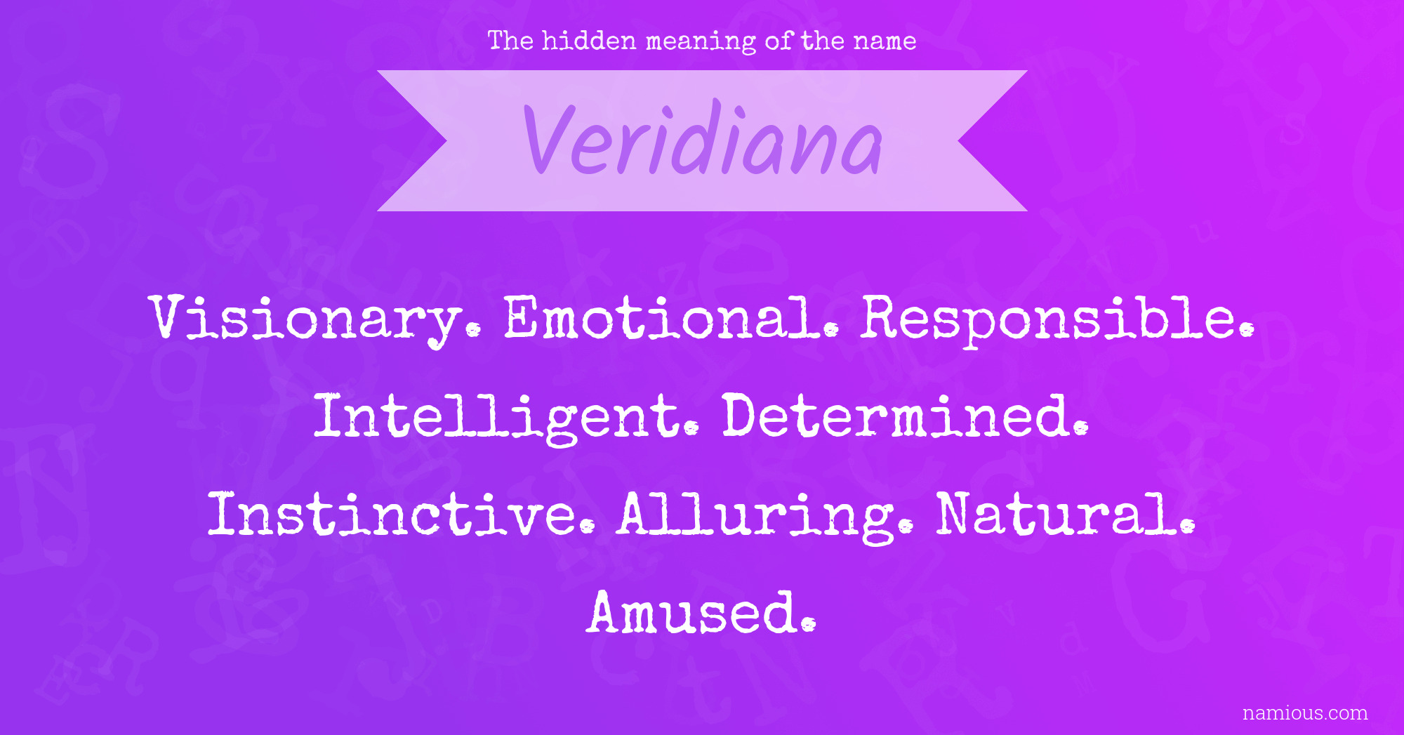 The hidden meaning of the name Veridiana