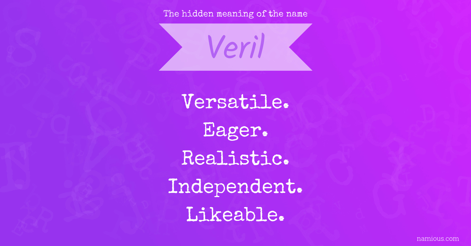 The hidden meaning of the name Veril