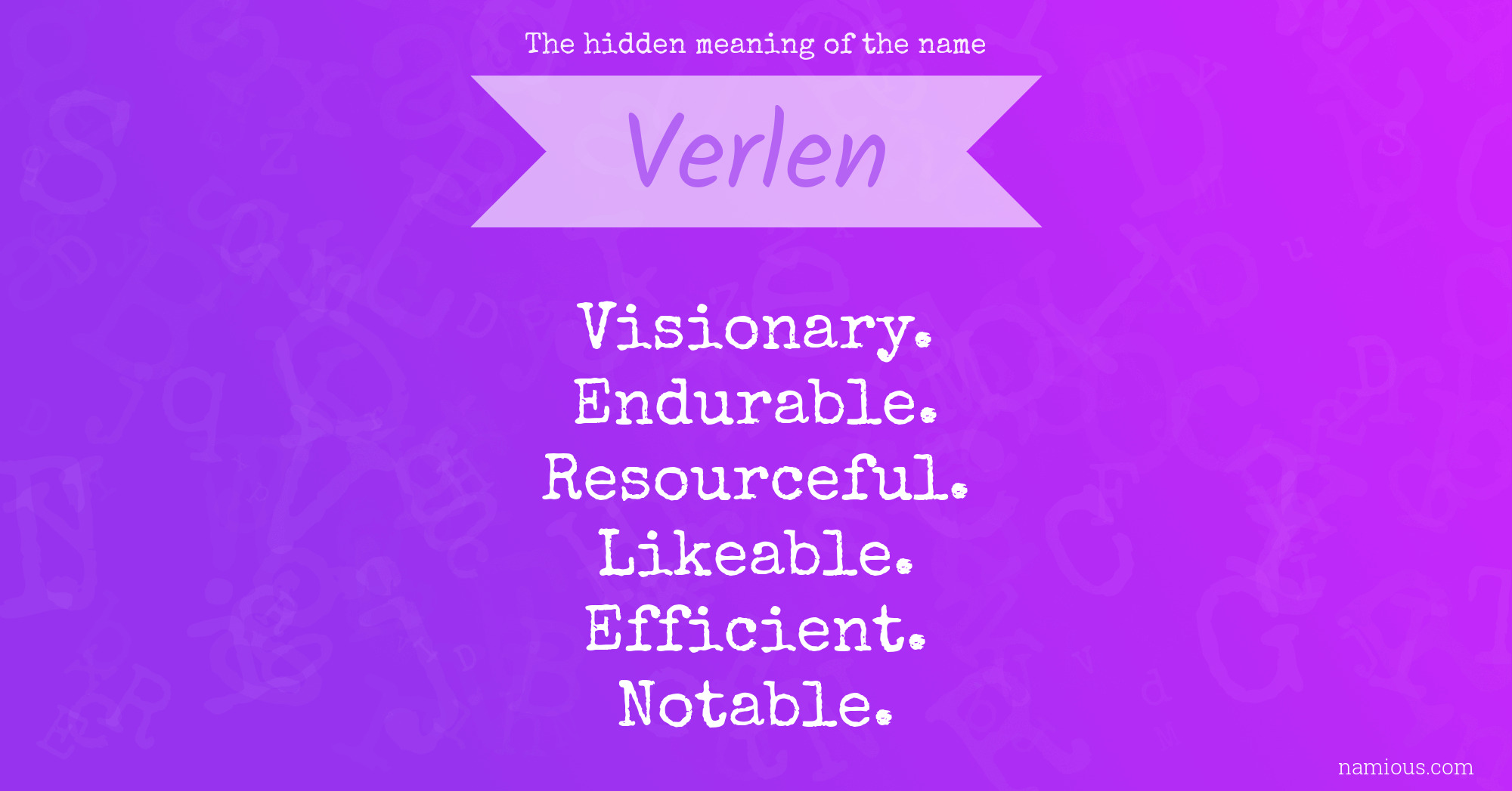 The hidden meaning of the name Verlen