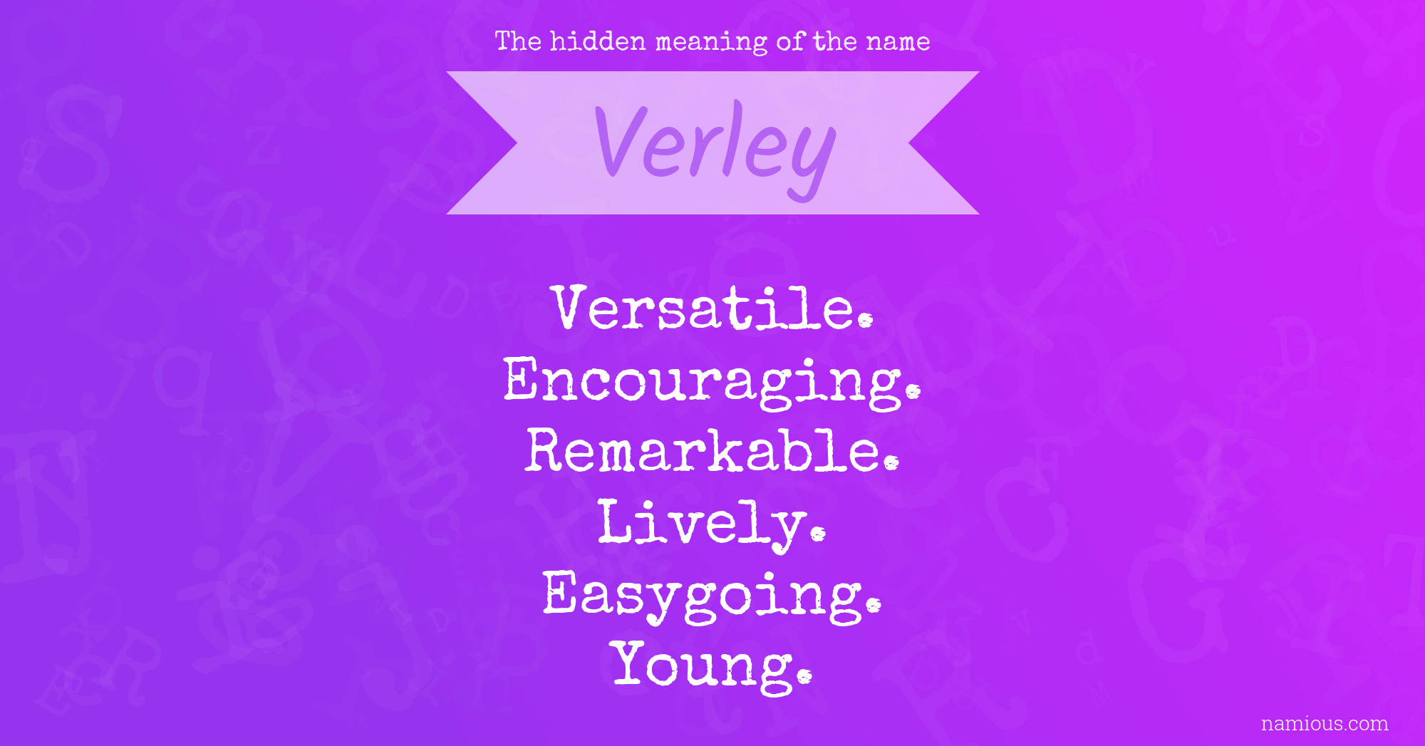 The hidden meaning of the name Verley