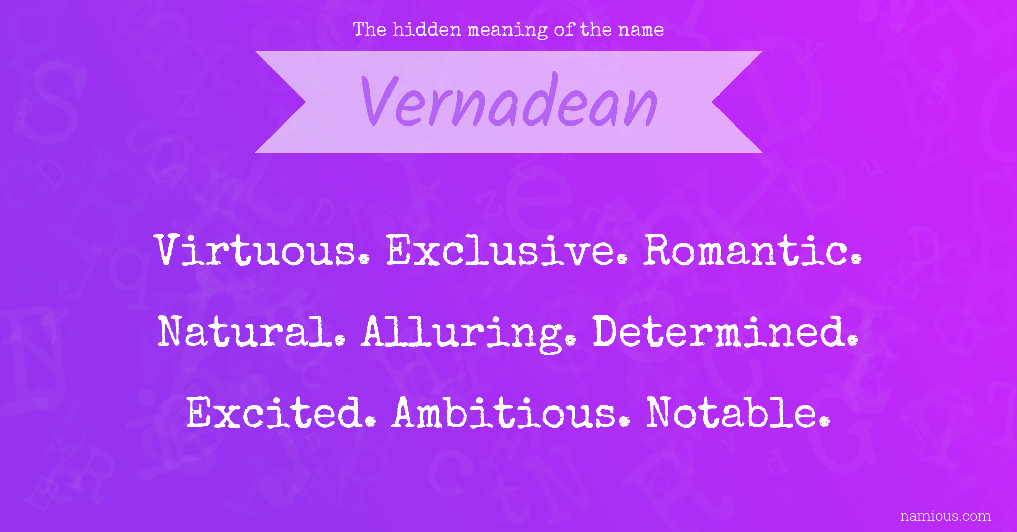 The hidden meaning of the name Vernadean