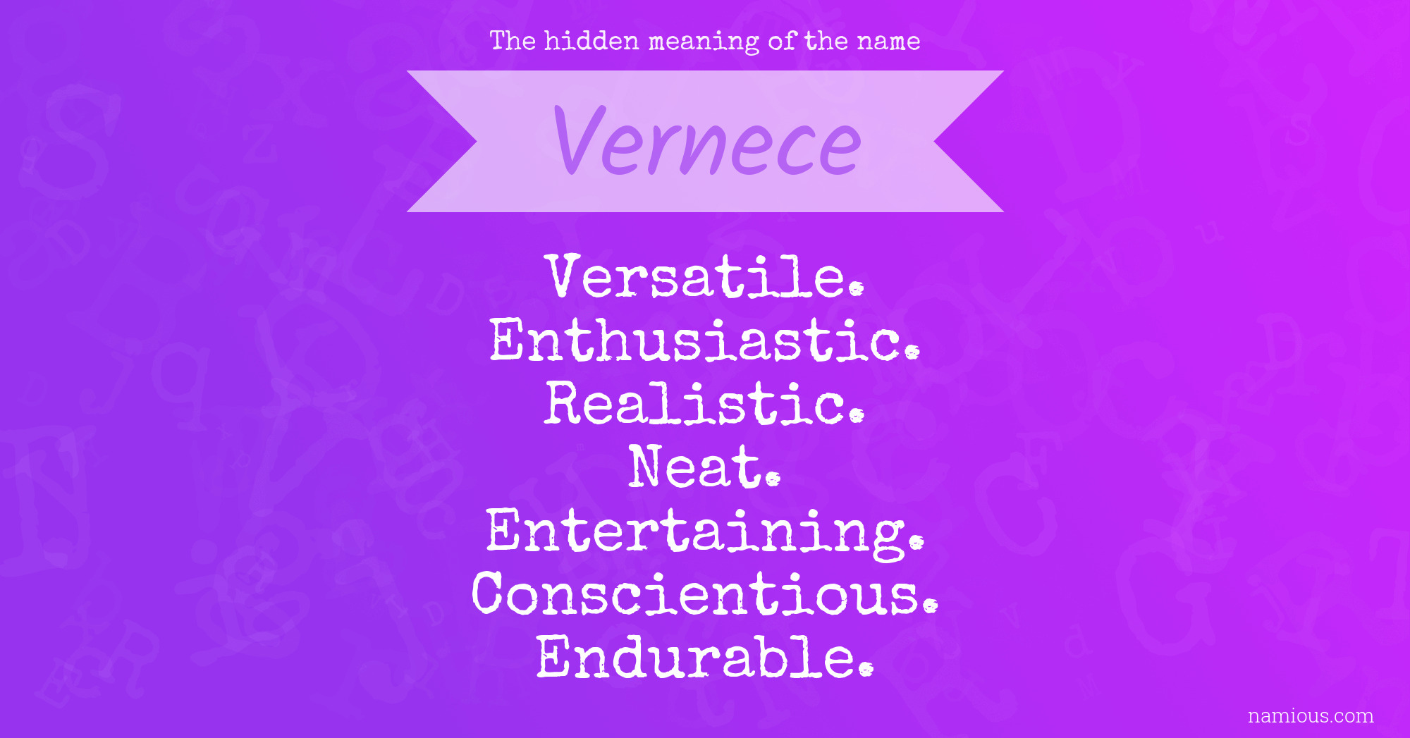 The hidden meaning of the name Vernece