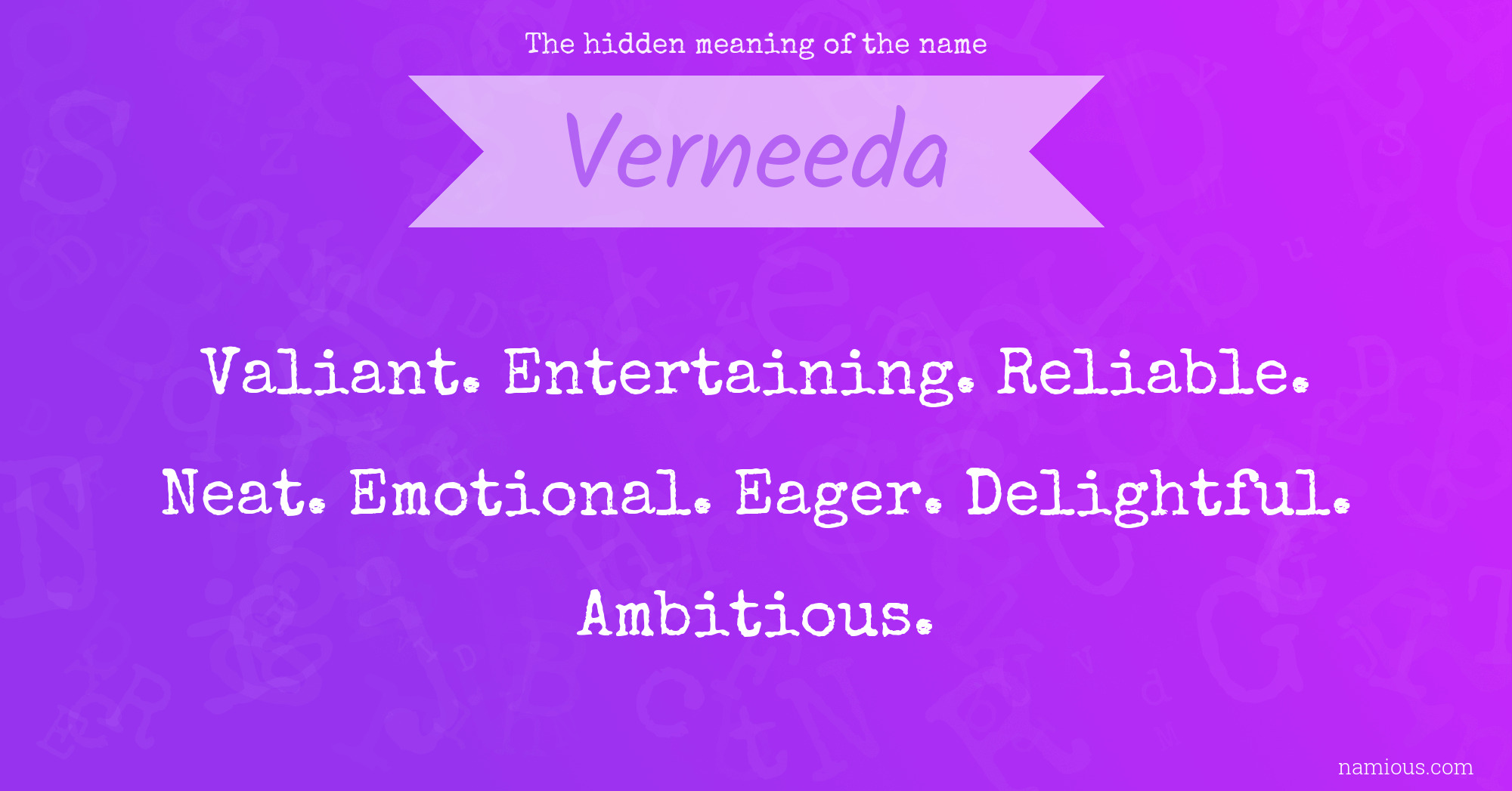 The hidden meaning of the name Verneeda