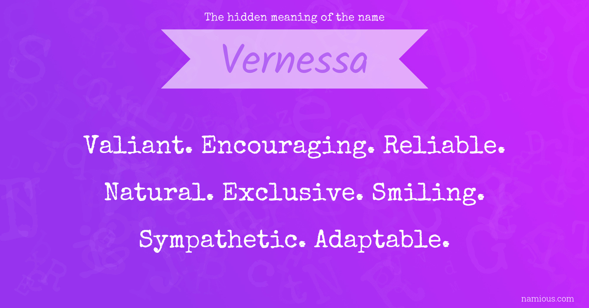 The hidden meaning of the name Vernessa