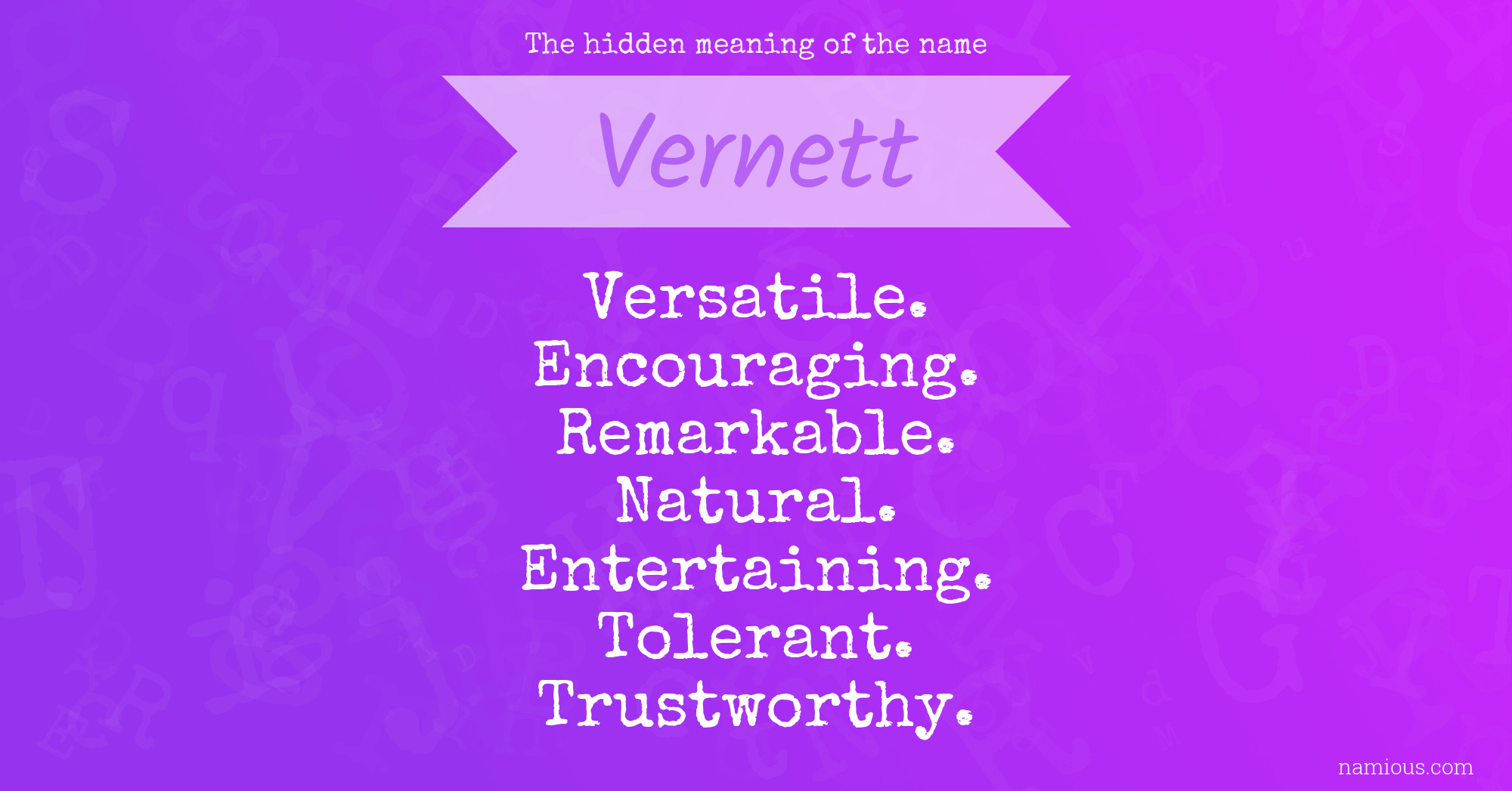 The hidden meaning of the name Vernett