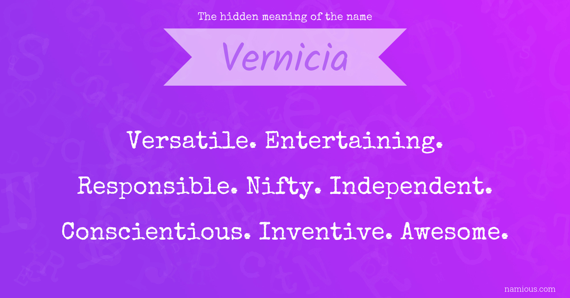 The hidden meaning of the name Vernicia