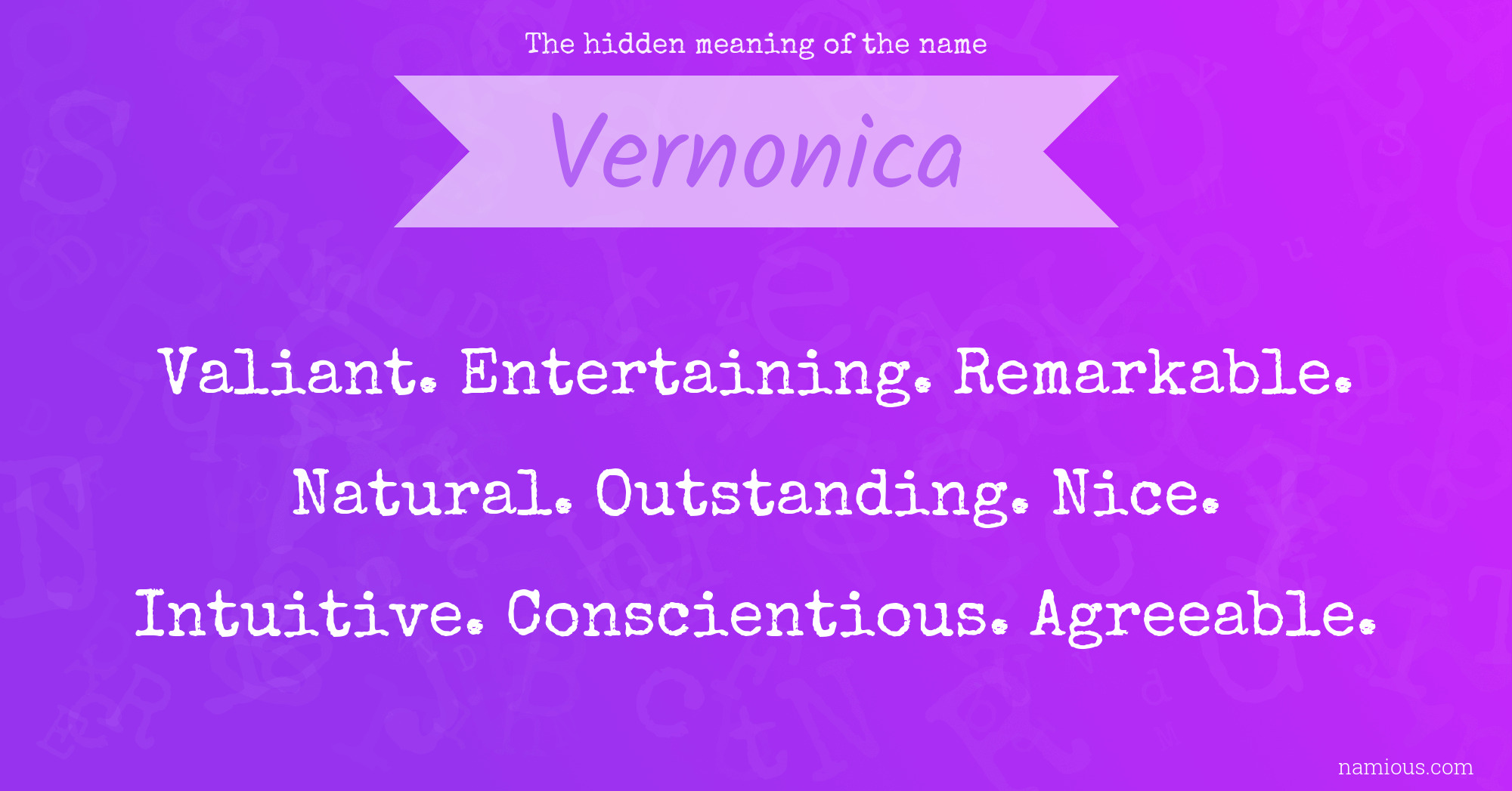 The hidden meaning of the name Vernonica