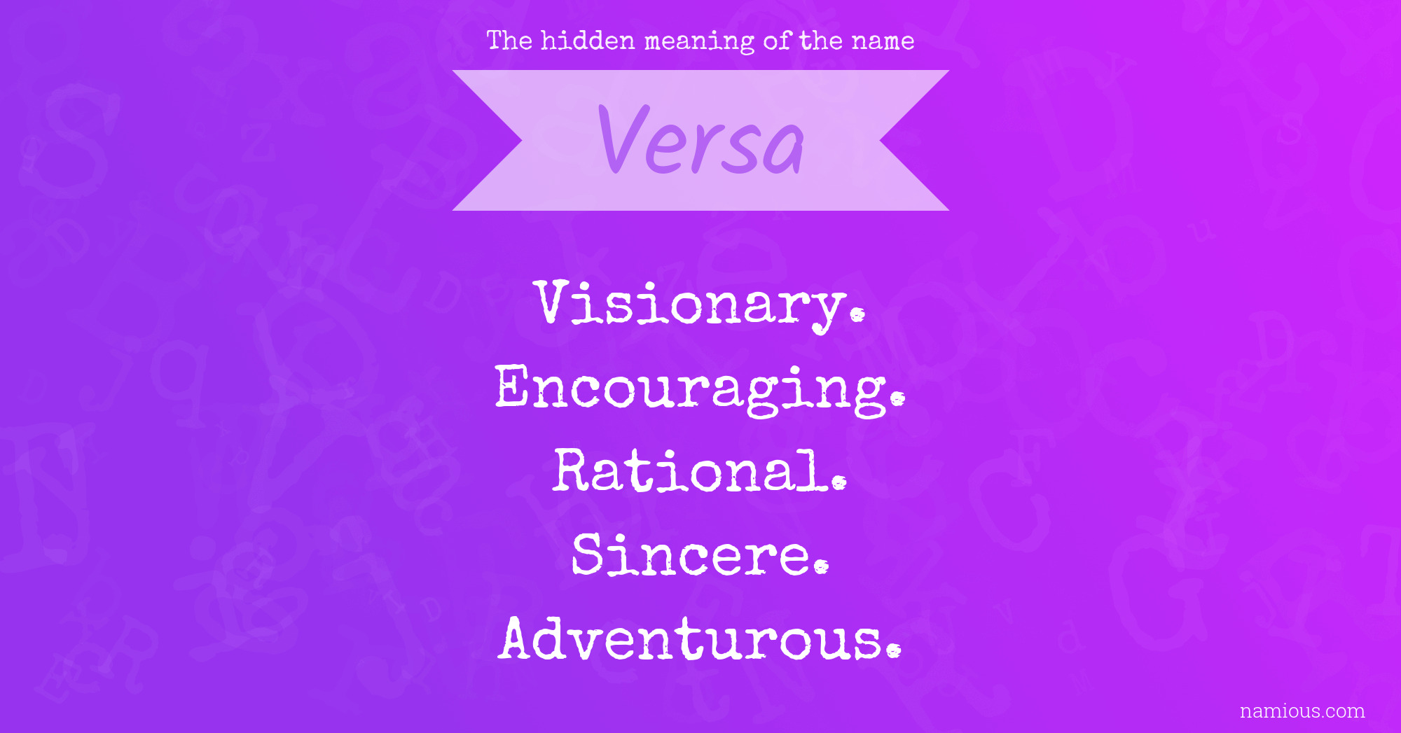 The hidden meaning of the name Versa