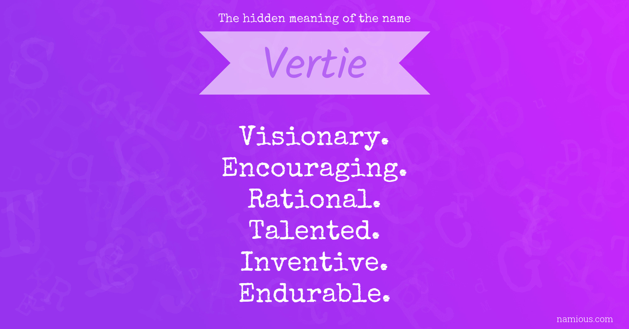 The hidden meaning of the name Vertie