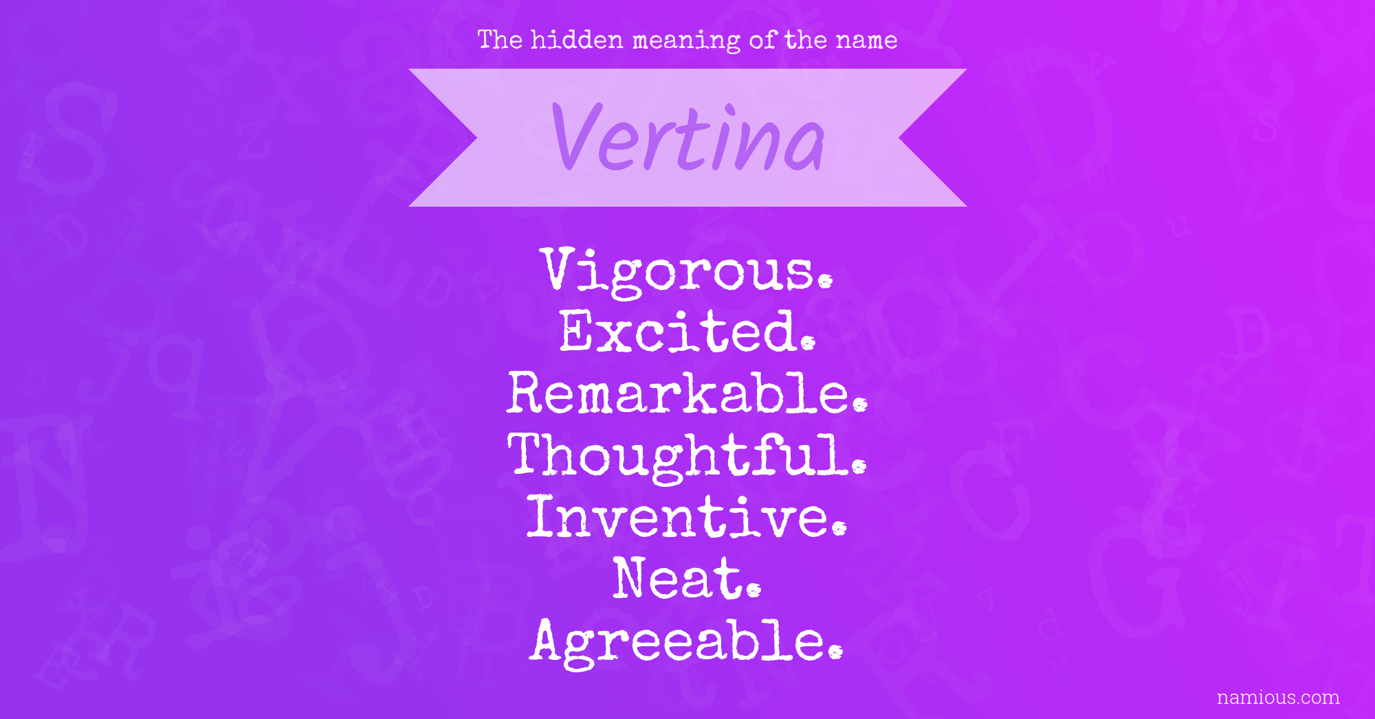 The hidden meaning of the name Vertina