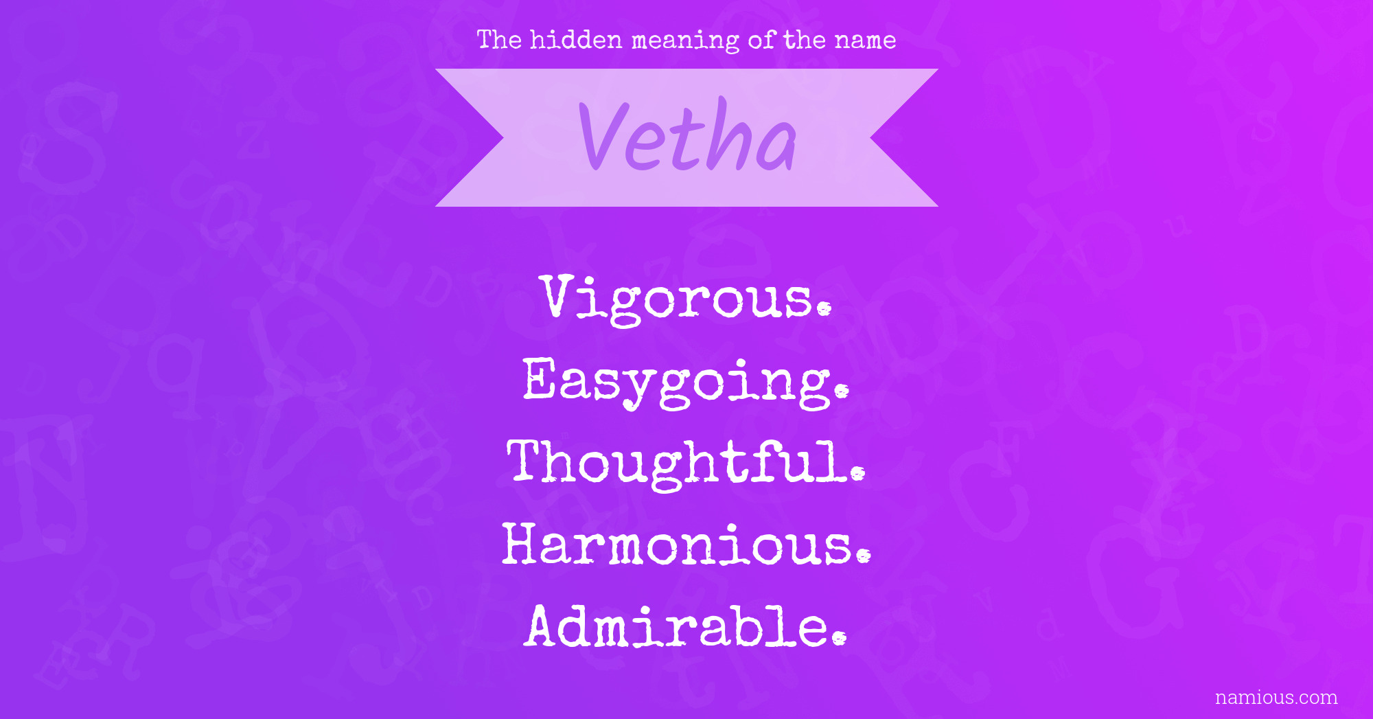 The hidden meaning of the name Vetha