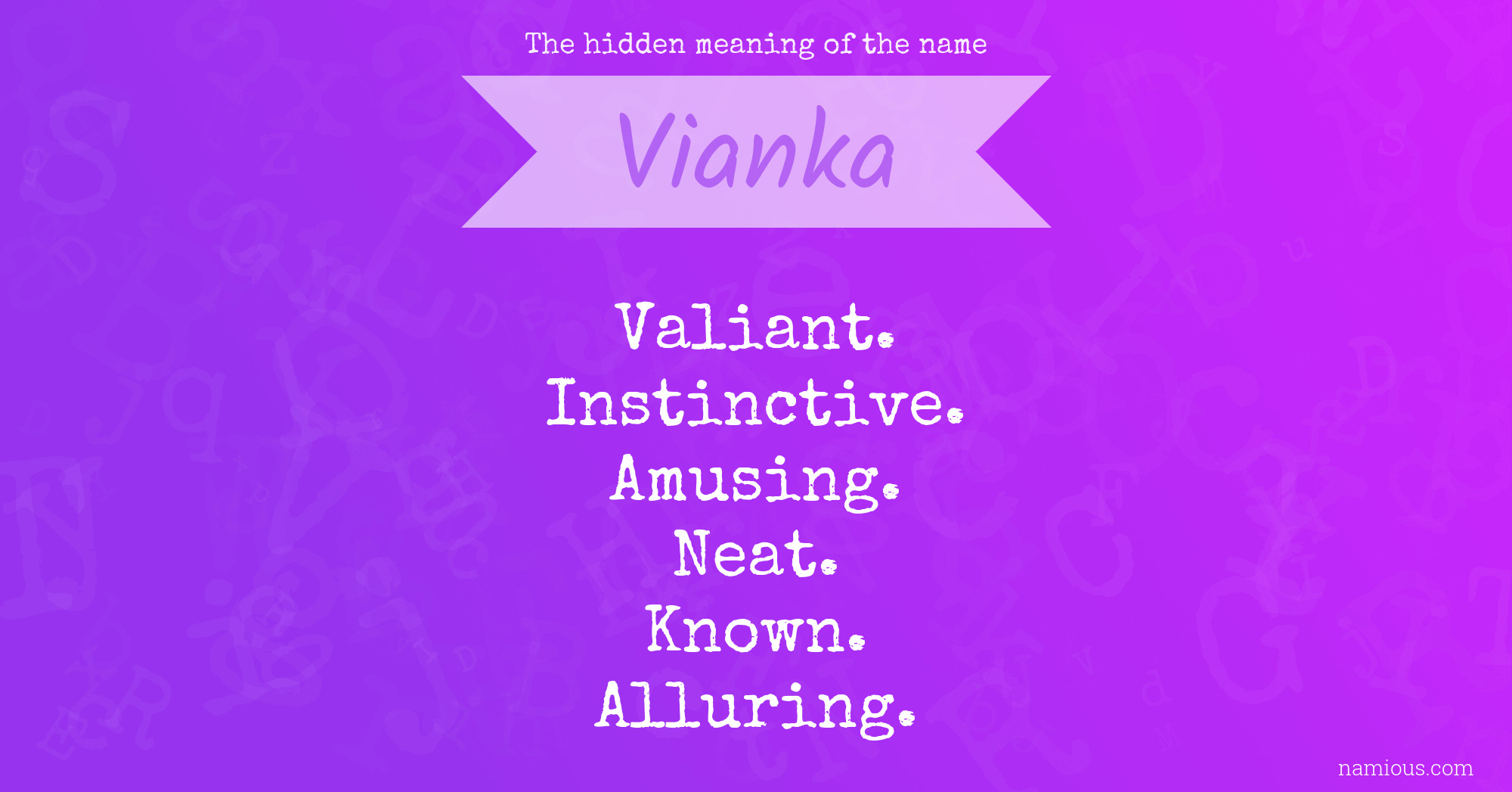 The hidden meaning of the name Vianka